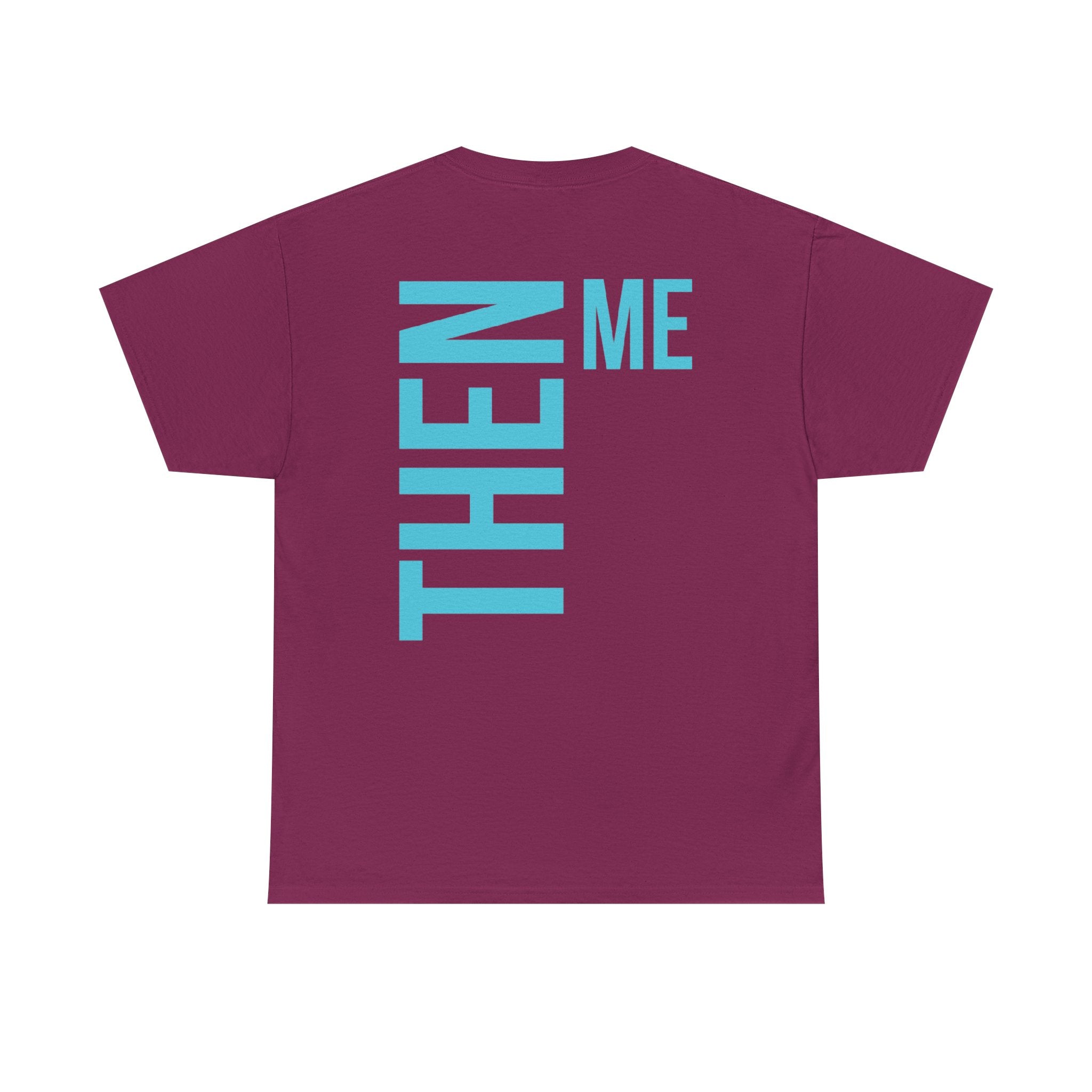 God 1st- Then Me Unisex Heavy Cotton Tee