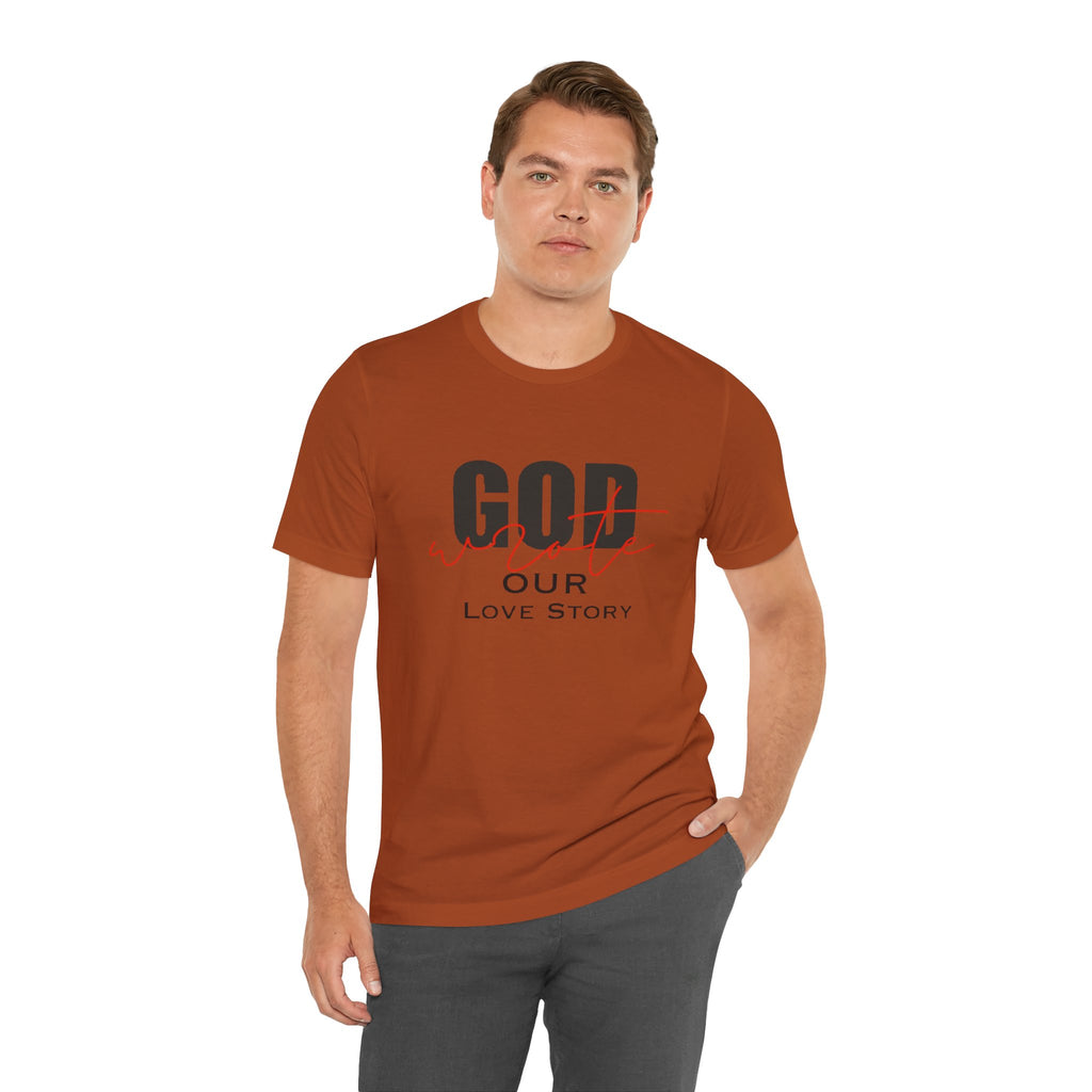 God Wrote Our Love Story Couple's T-Shirt