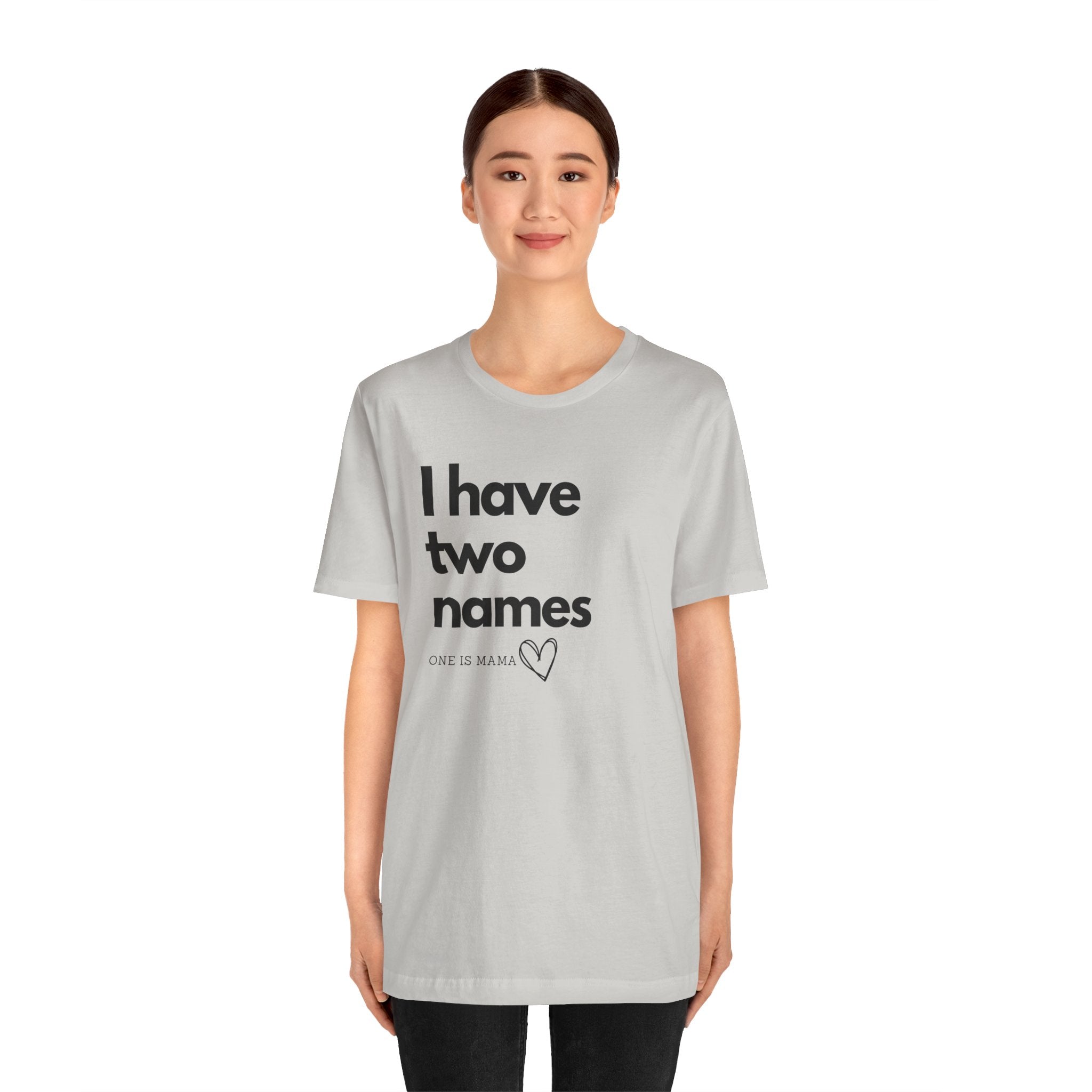 God Gave Me Two Names - Mama Is My Ministry Empowered Tee