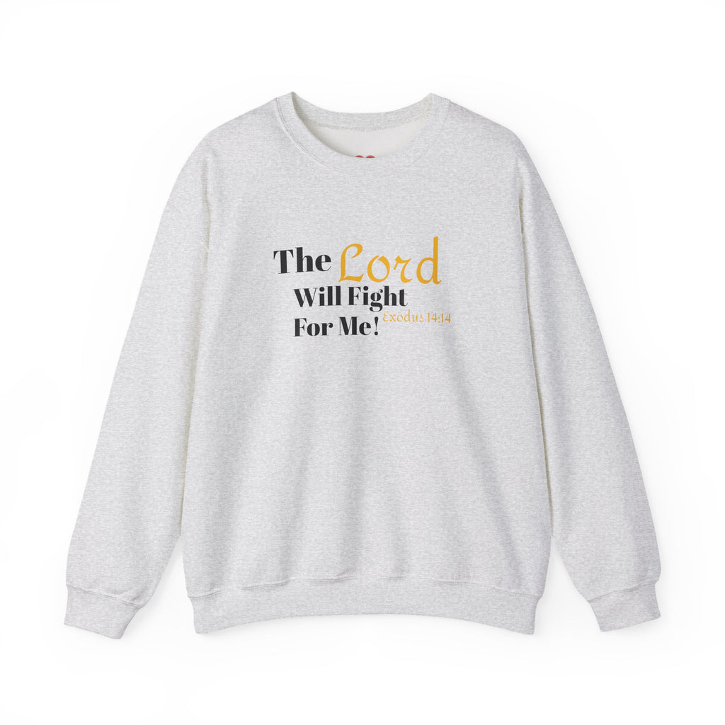 The Lord Will Fight For You Crewneck Sweatshirt
