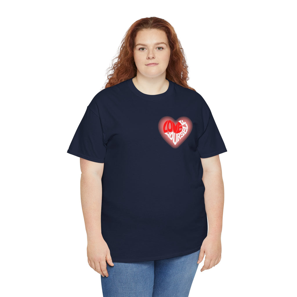 Love Yourself Inspirational T-Shirt