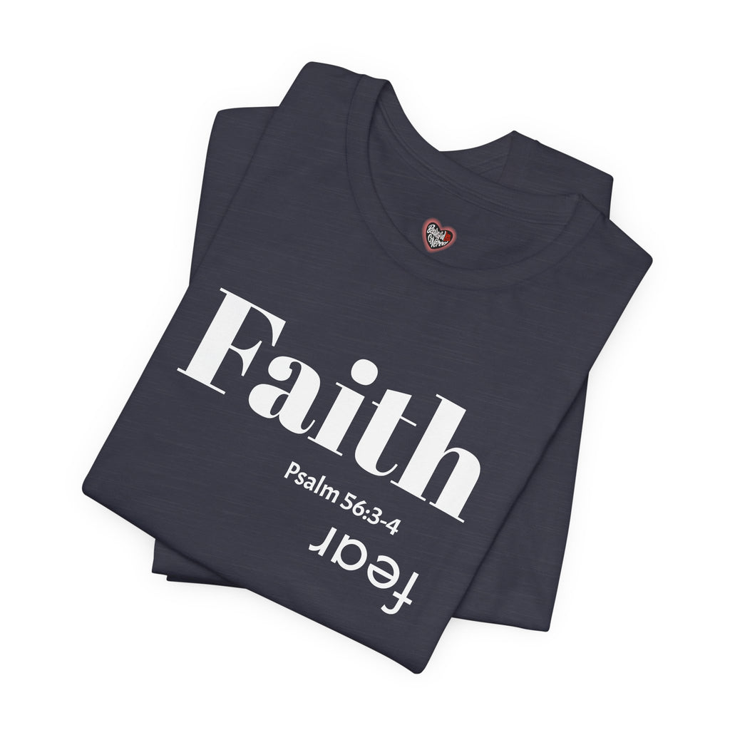 Faith Is Bigger Than Fear Unisex Tee
