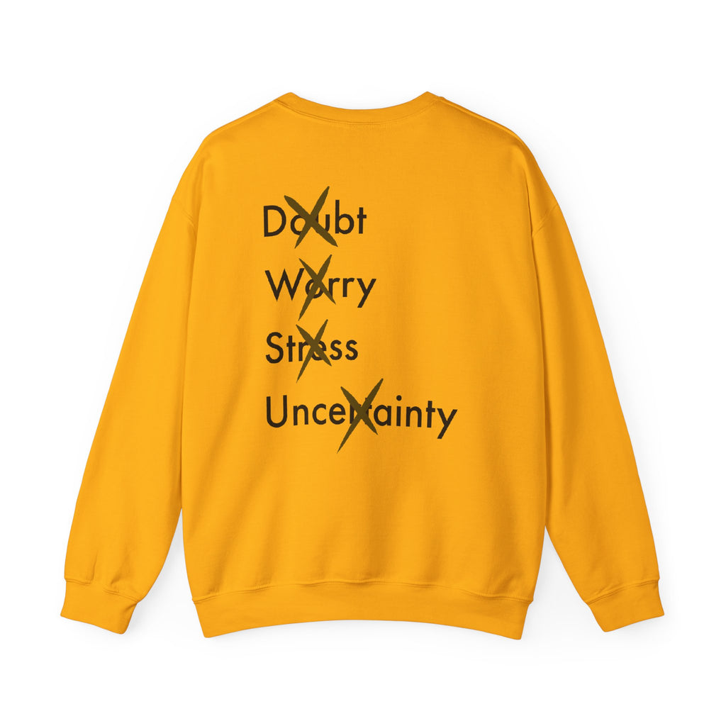 Have Faith And Don't Worry Unisex Crewneck Sweatshirt