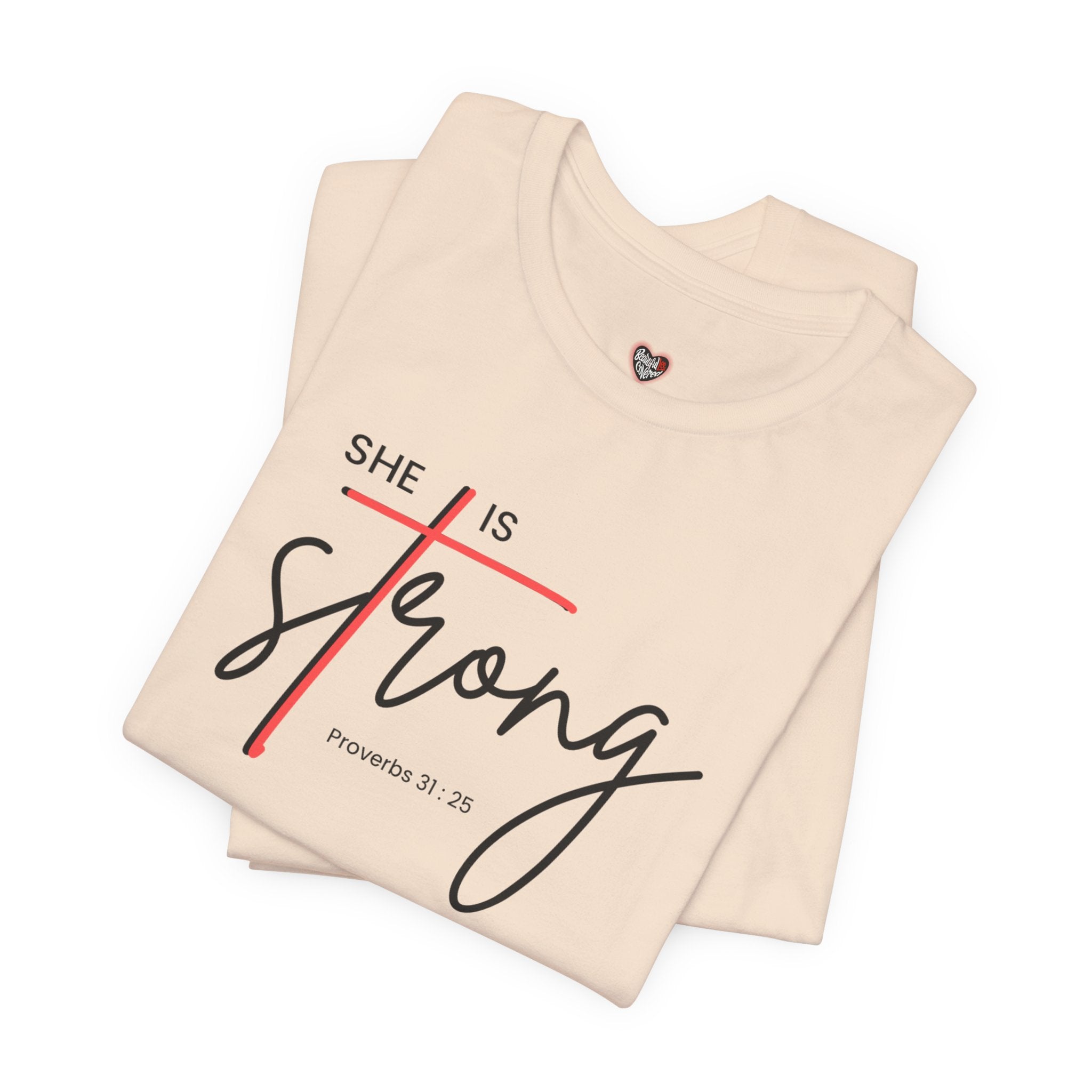 She Is Strong - Women’s Strength Tee