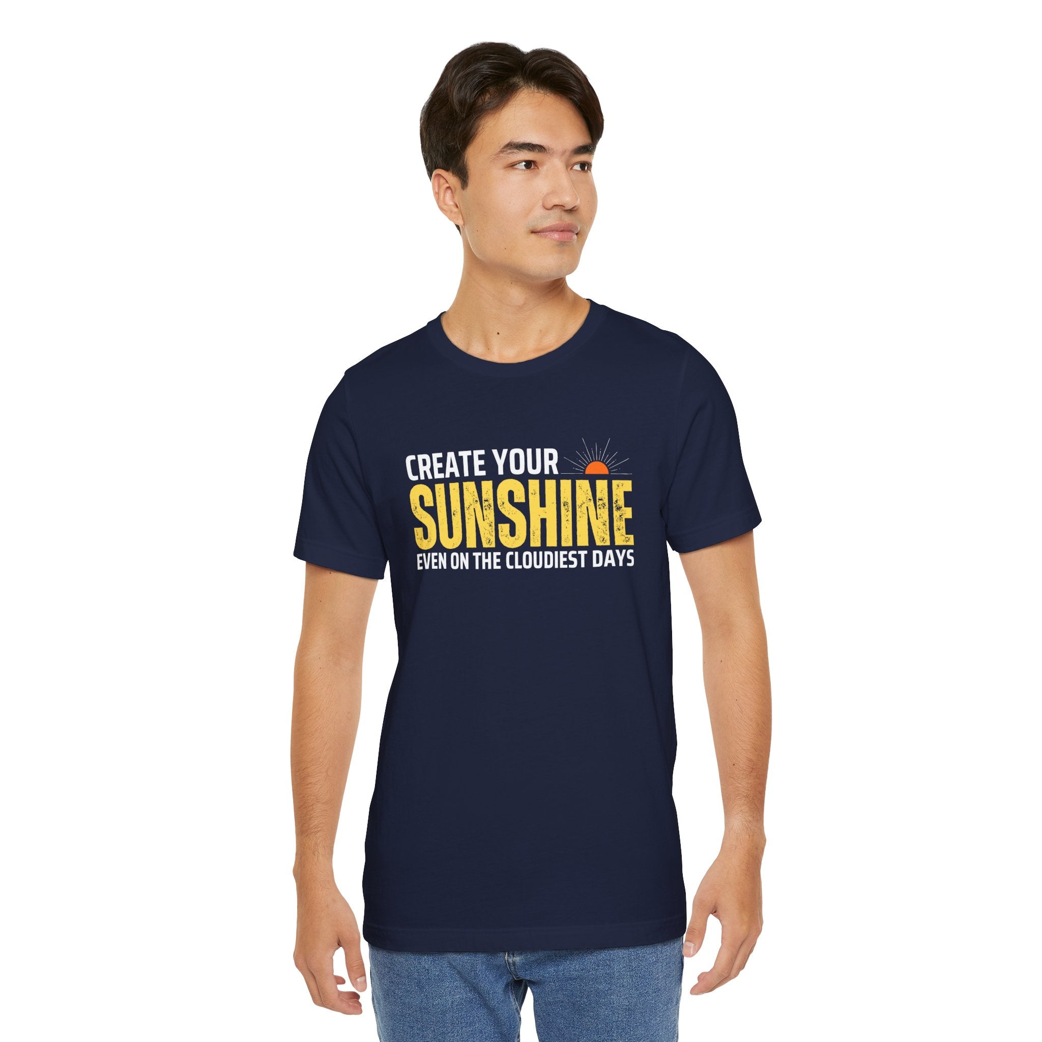 Always Create Your Sunshine T-shirt
