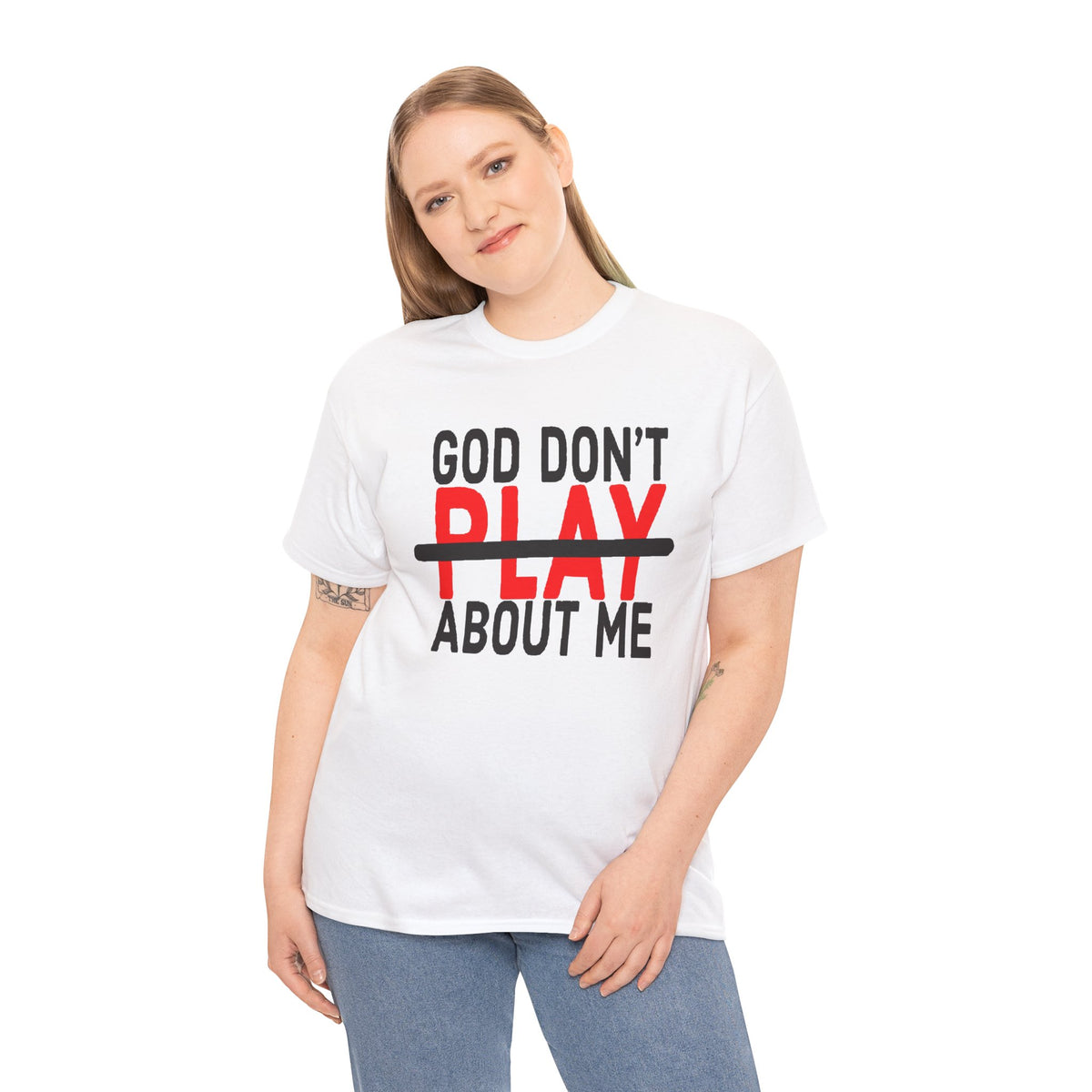 T-Shirt — "God Don't Play About Me" Bold Faith Tee