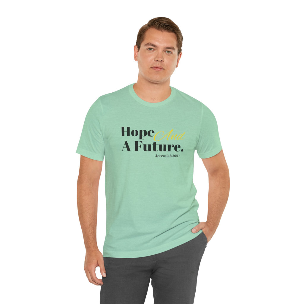 God's Promise - Hope And A Future Unisex Tee