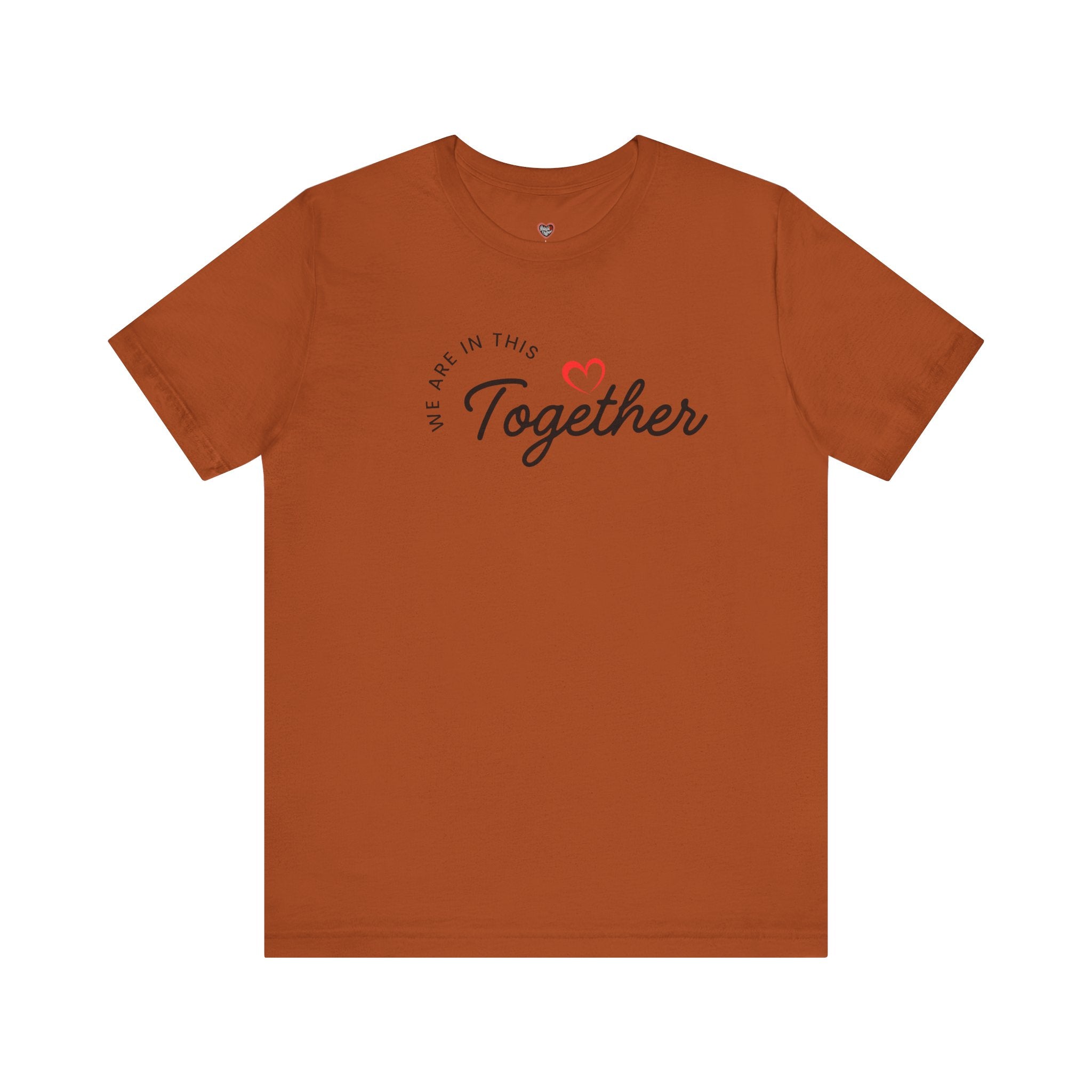 We Are In This Together Couple's Tee