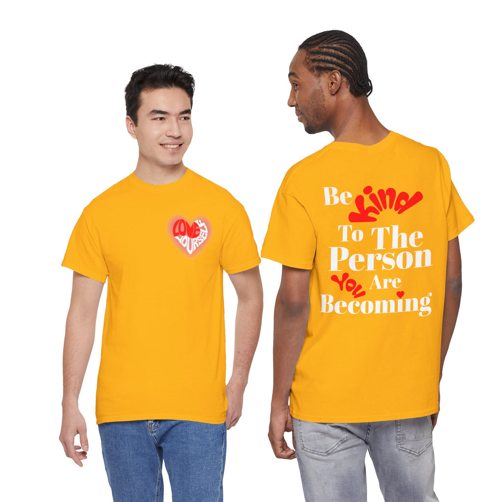 Love Yourself Inspirational T-Shirt