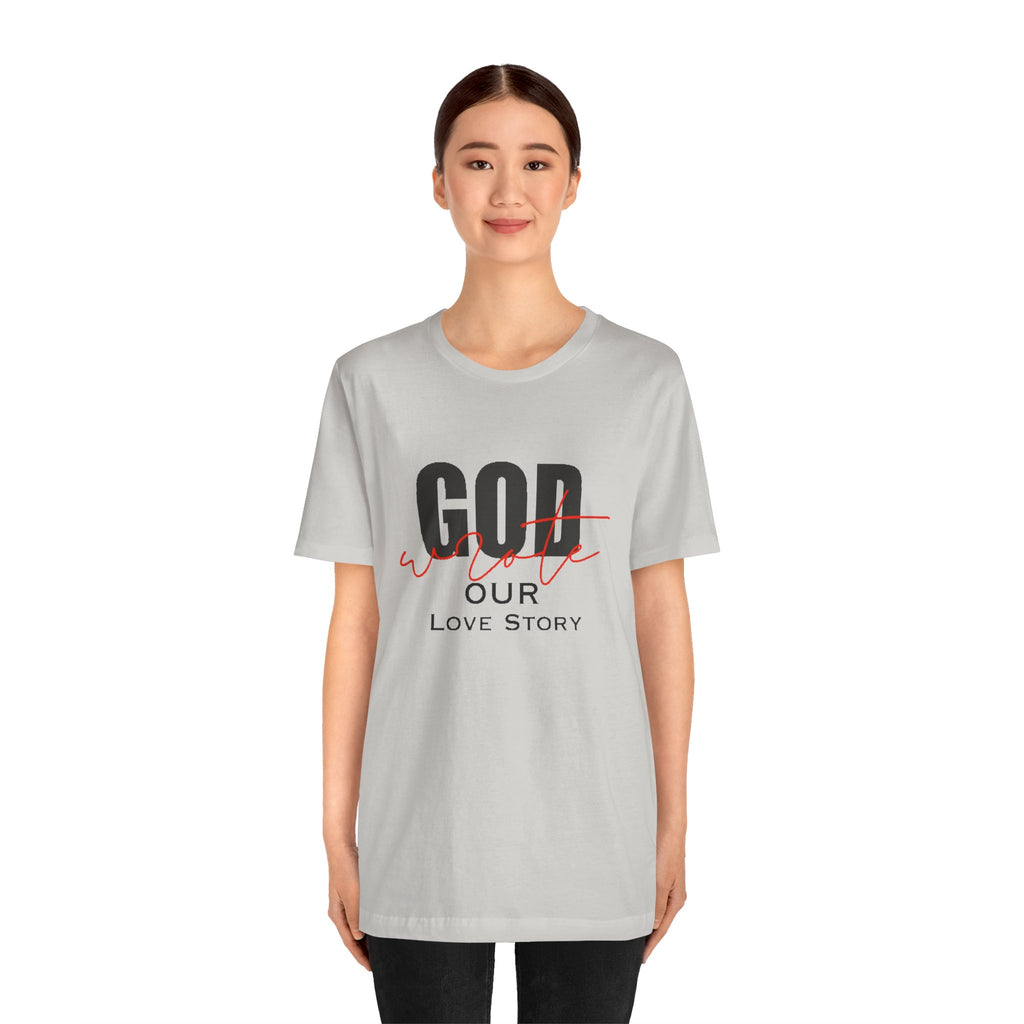 God Wrote Our Love Story Couple's T-Shirt