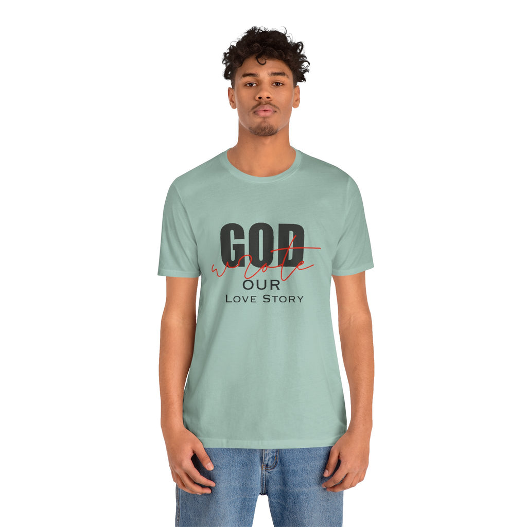 God Wrote Our Love Story Couple's T-Shirt