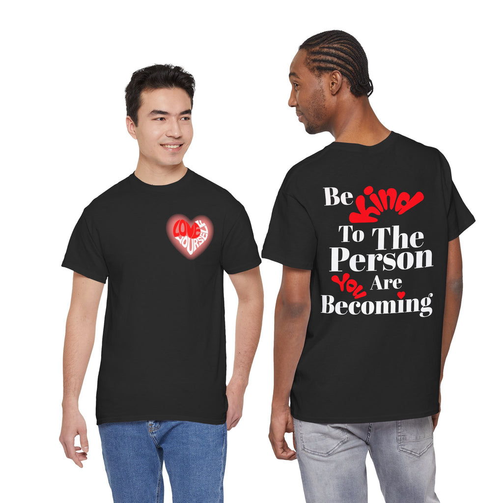 Love Yourself Inspirational T-Shirt