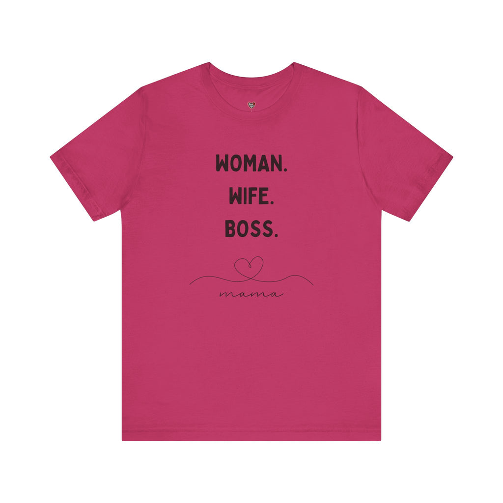 God-Fearing  Woman. Wife. Boss. Mama. Empowered Tee