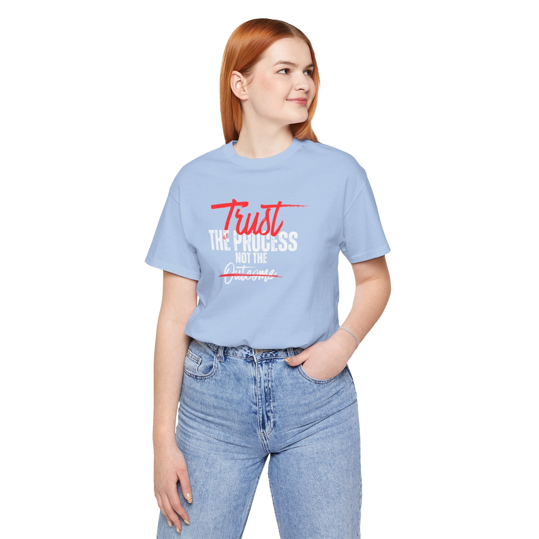 Trust The Process Not The Outcome Motivational T‑Shirt