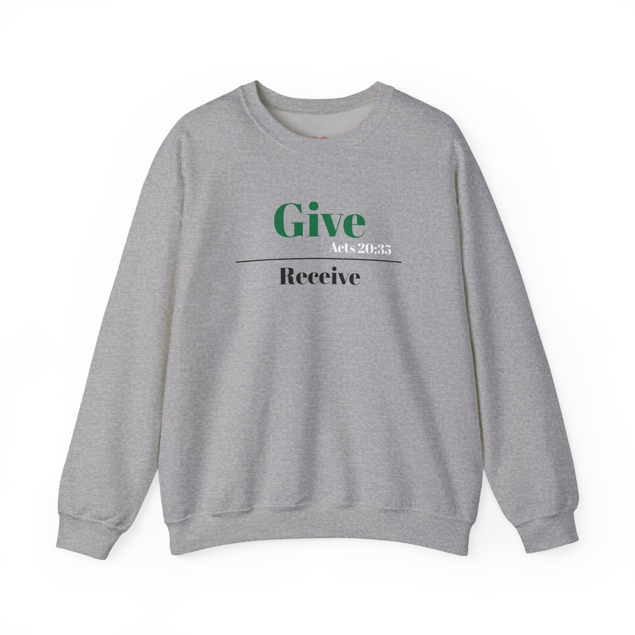 Better To Give Than Receive Unisex Sweatshirt