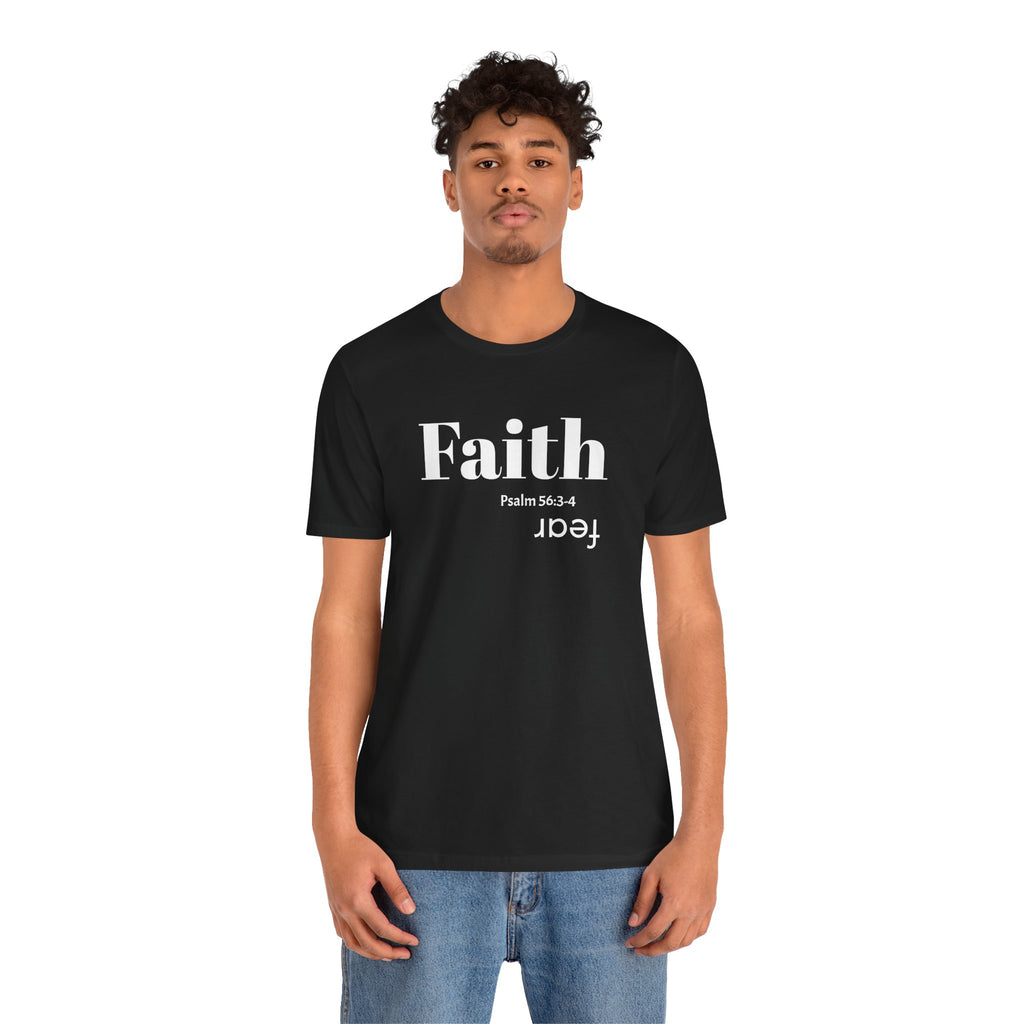 Faith Is Bigger Than Fear Unisex Tee