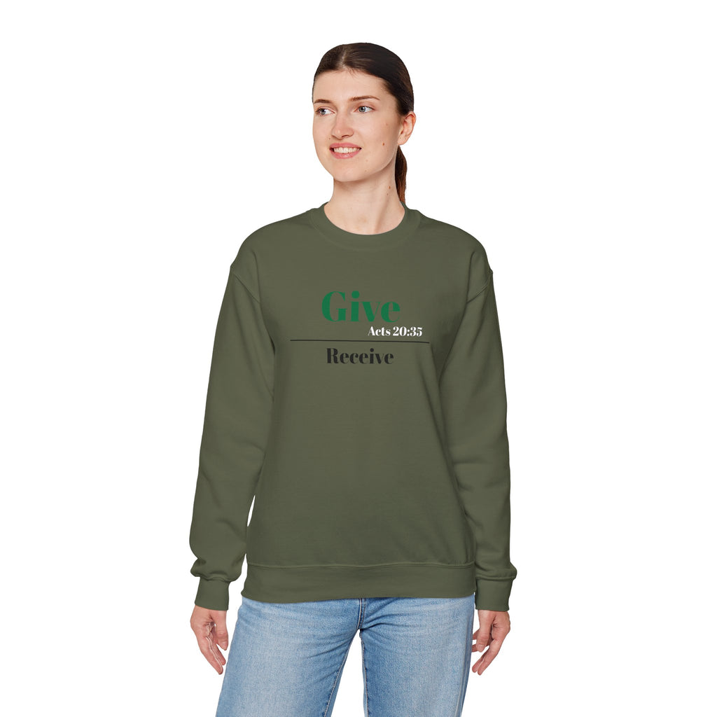 Better To Give Than Receive Unisex Sweatshirt