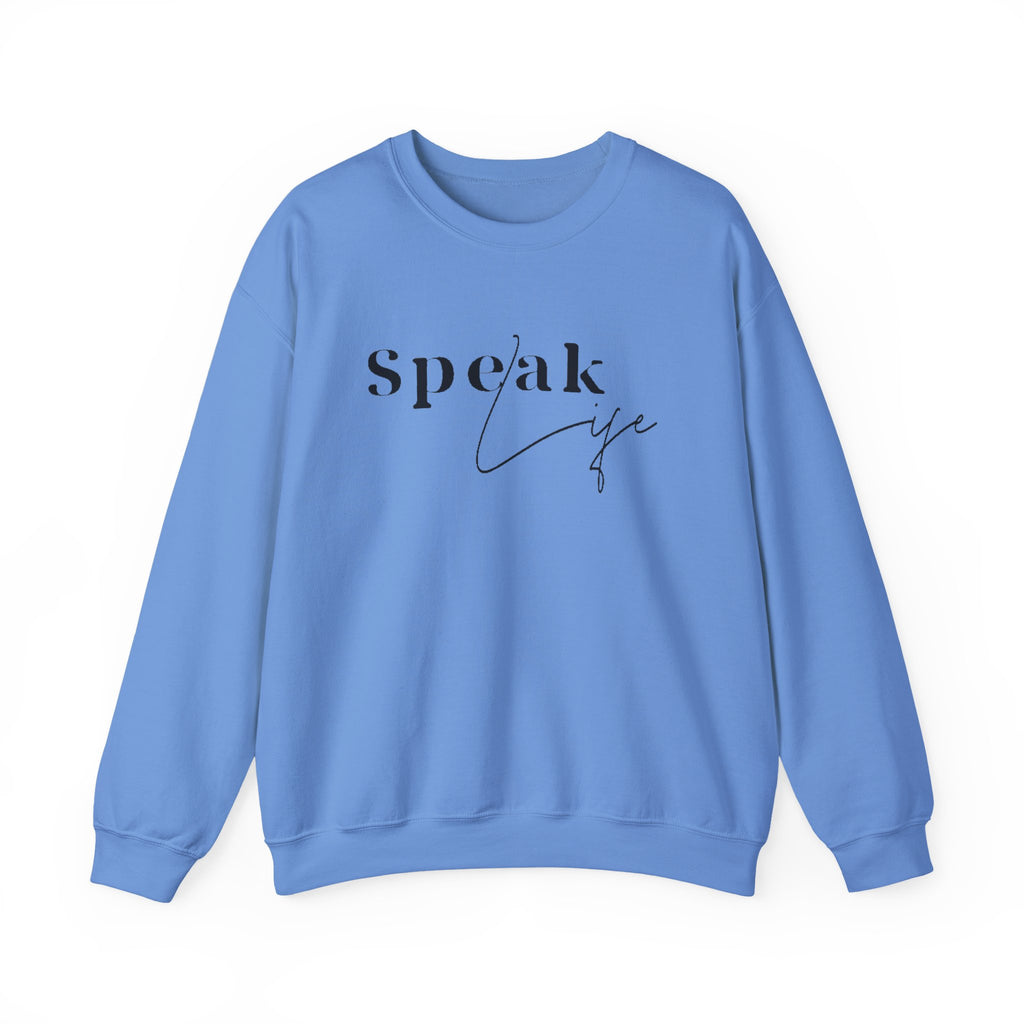 Speak Life Over Yourself Unisex Sweatshirt