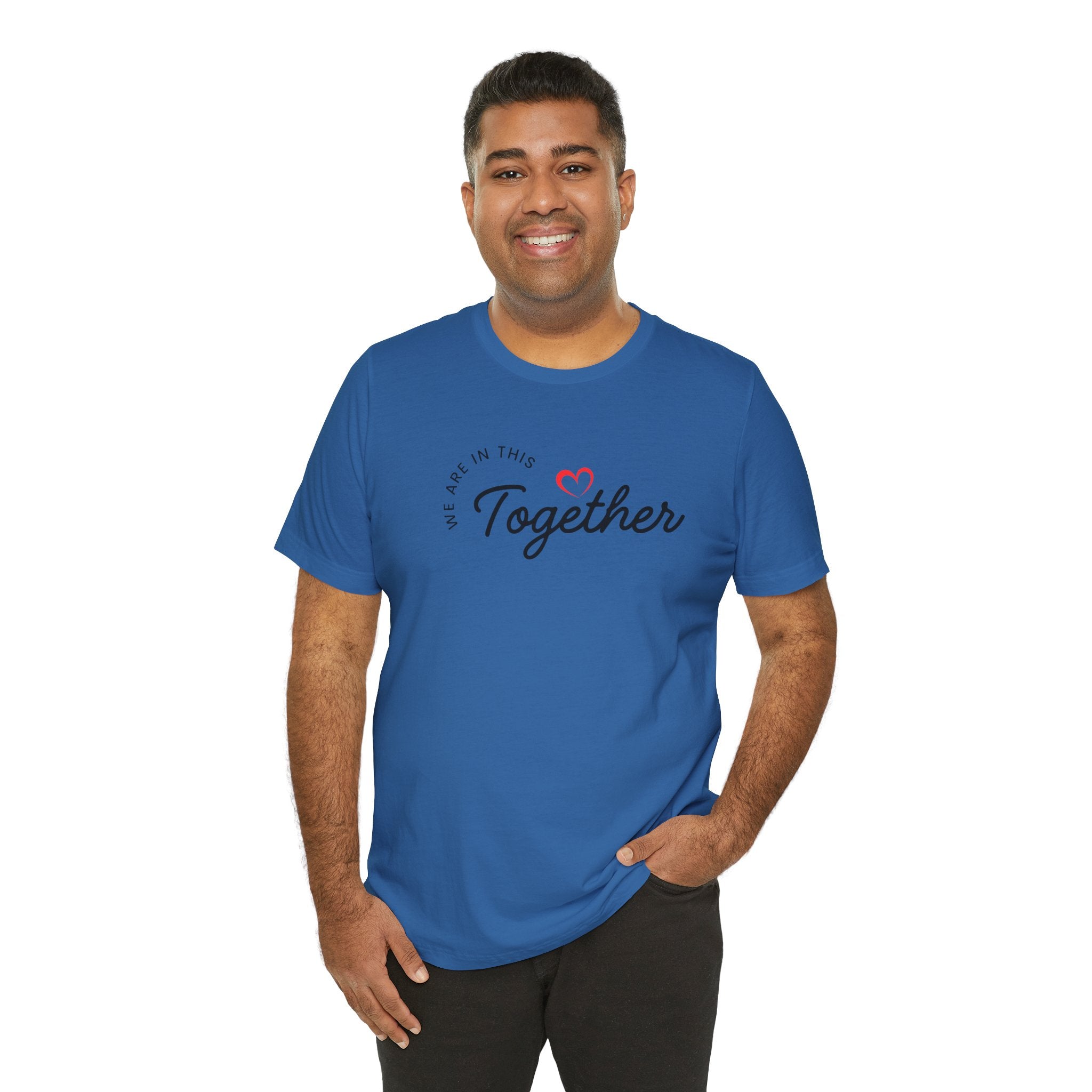 We Are In This Together Couple's Tee