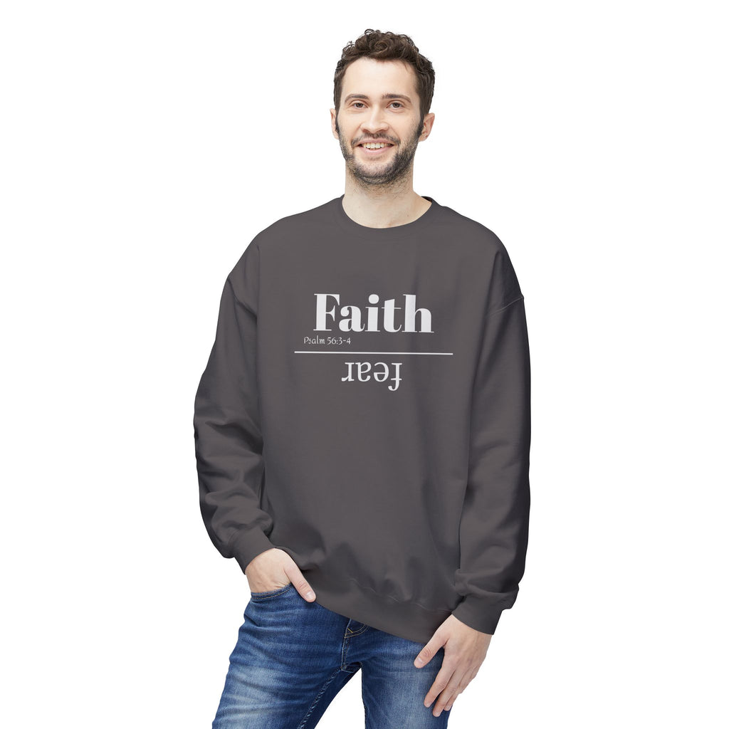 Faith Is Bigger Than Fear Unisex Sweatshirt