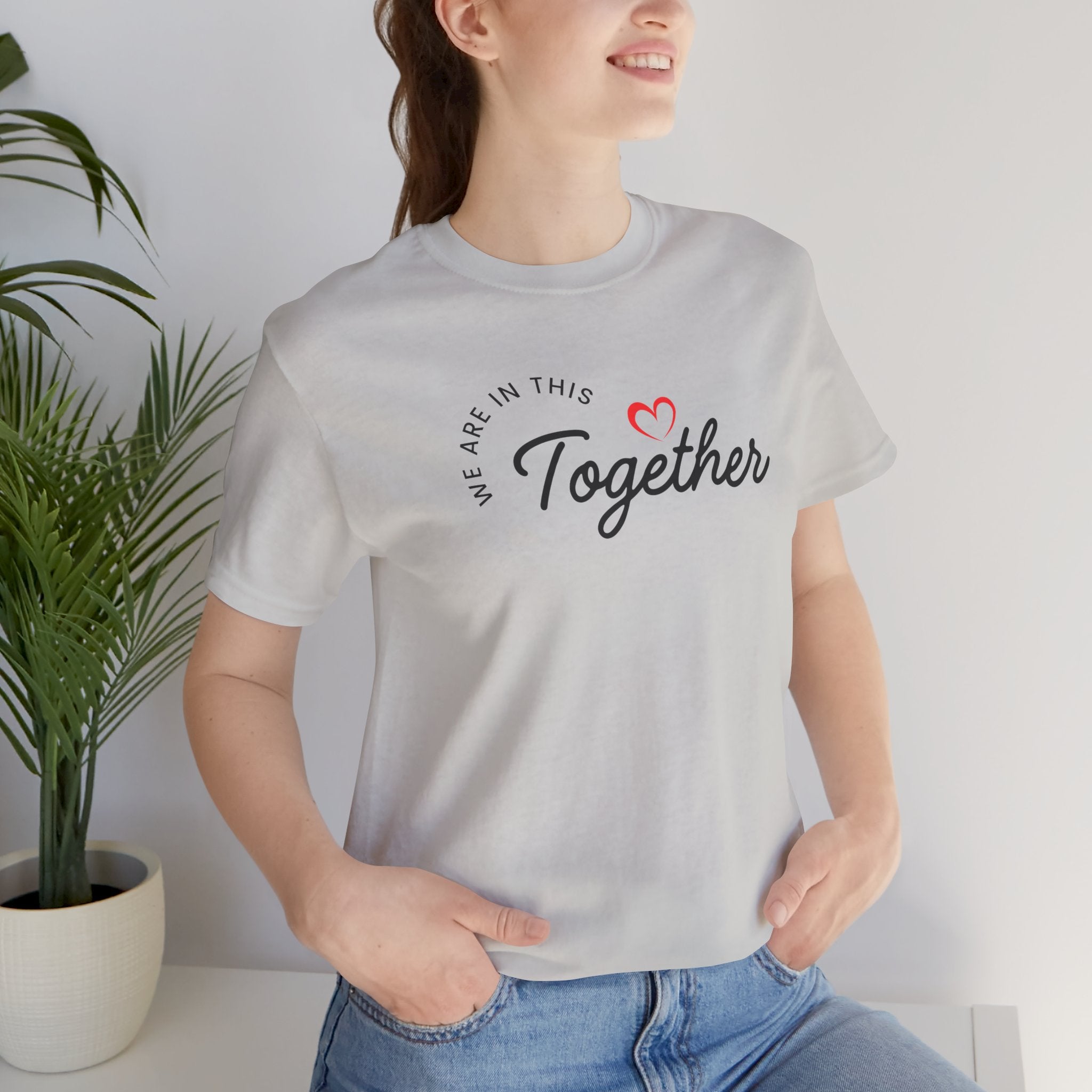 We Are In This Together Couple's Tee