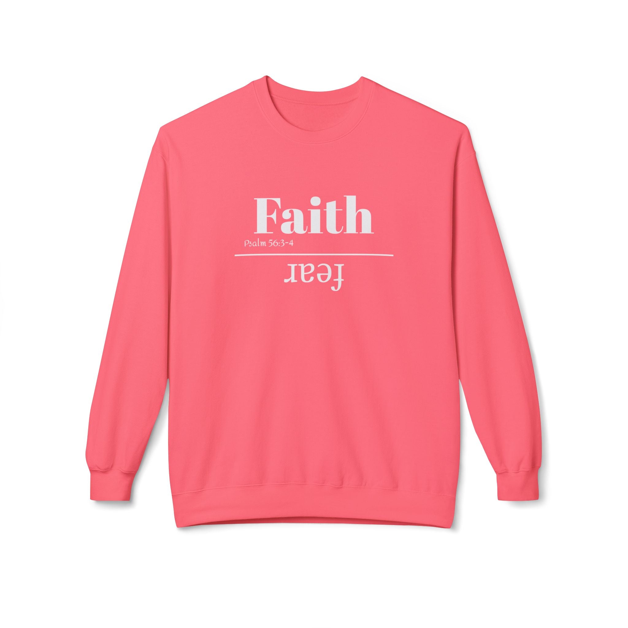 Faith Is Bigger Than Fear Unisex Sweatshirt