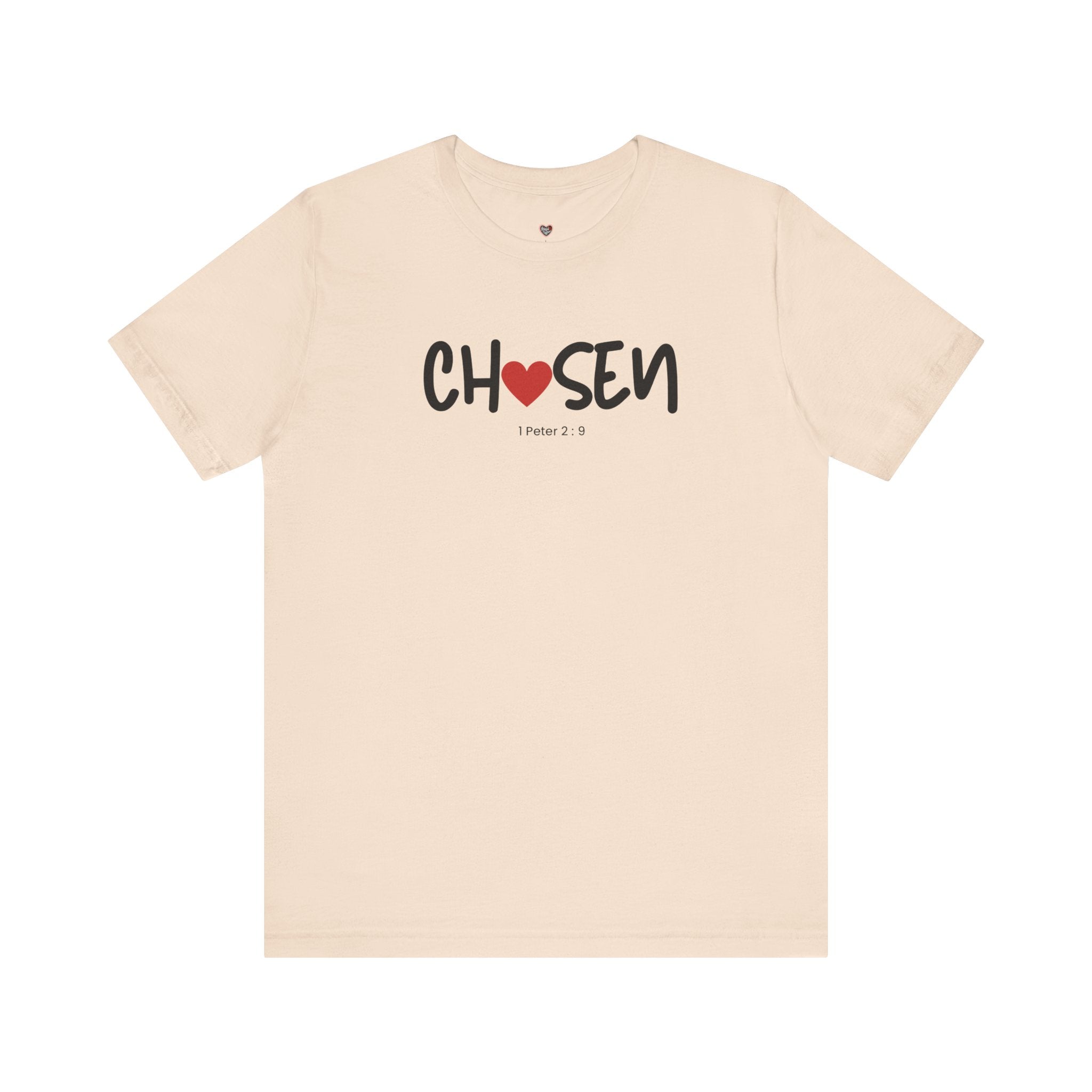 Chosen = God's Pick T‑Shirt (1 Peter 2:9)