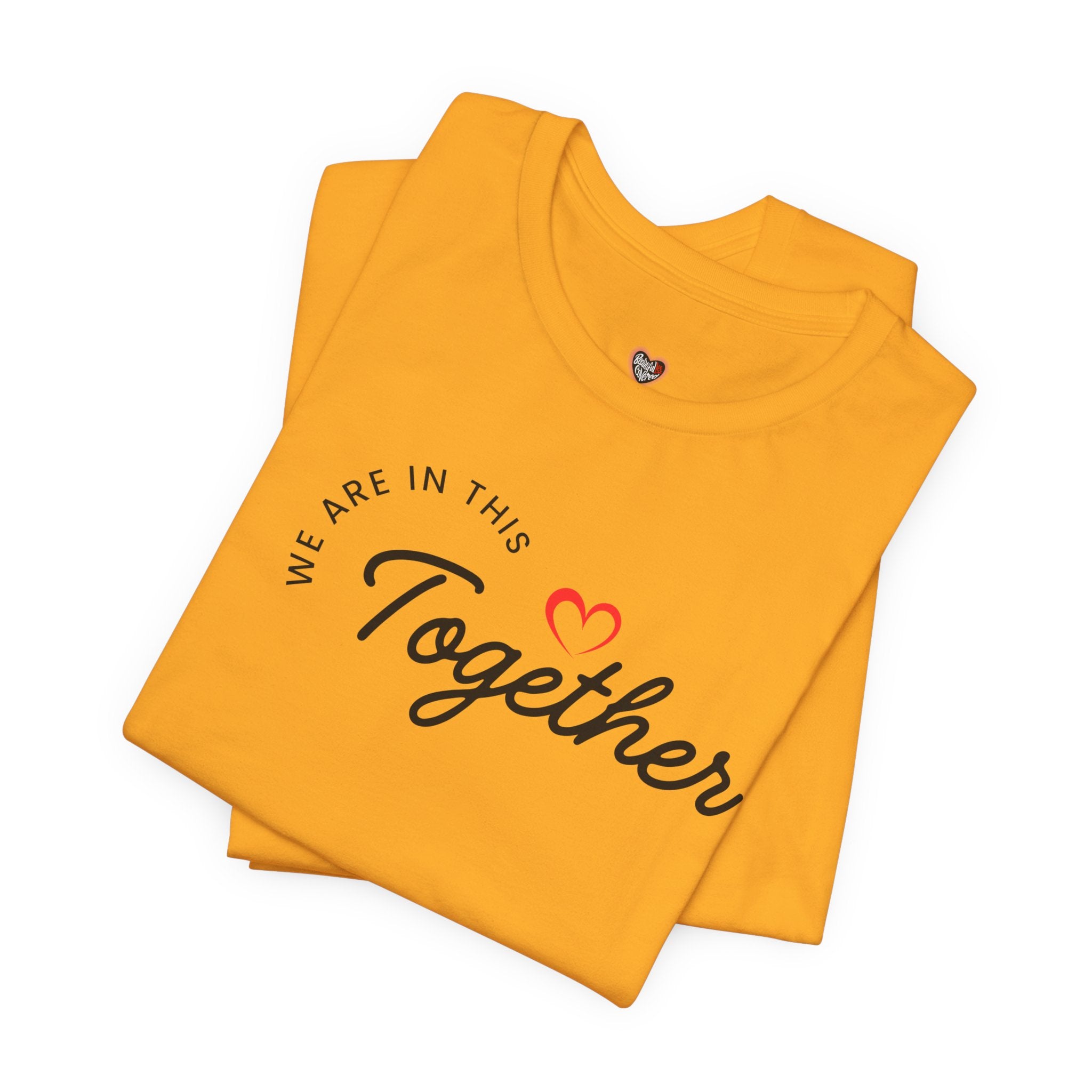 We Are In This Together Couple's Tee