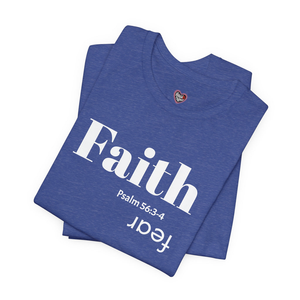 Faith Is Bigger Than Fear Unisex Tee