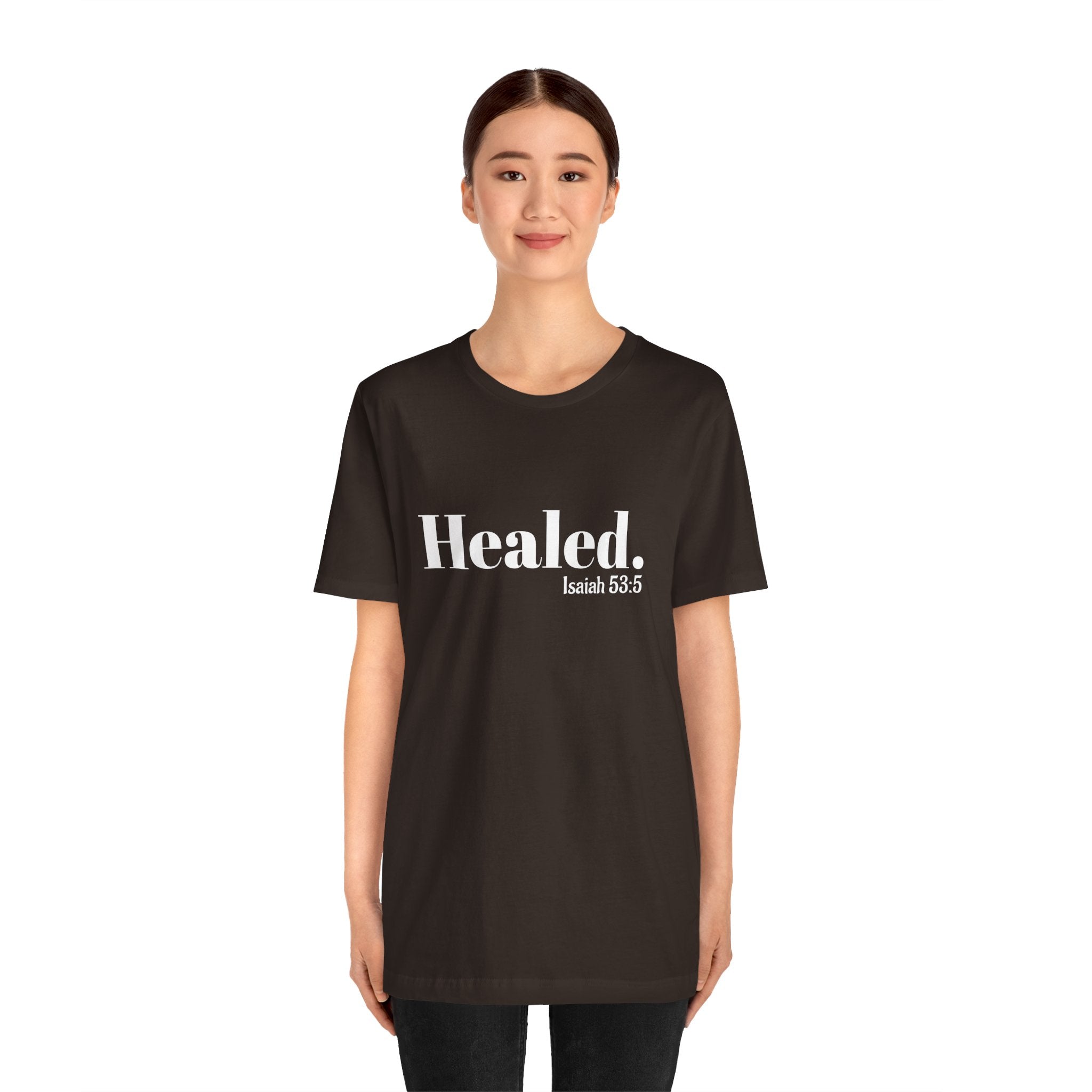 Healed. And Renewed Isaiah 53:5 Unisex Tee