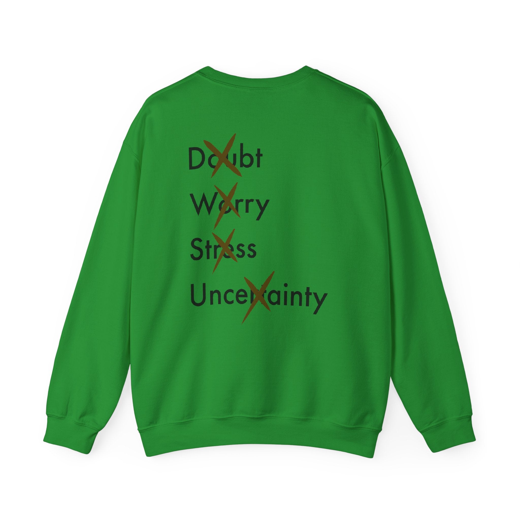 Have Faith And Don't Worry Unisex Crewneck Sweatshirt