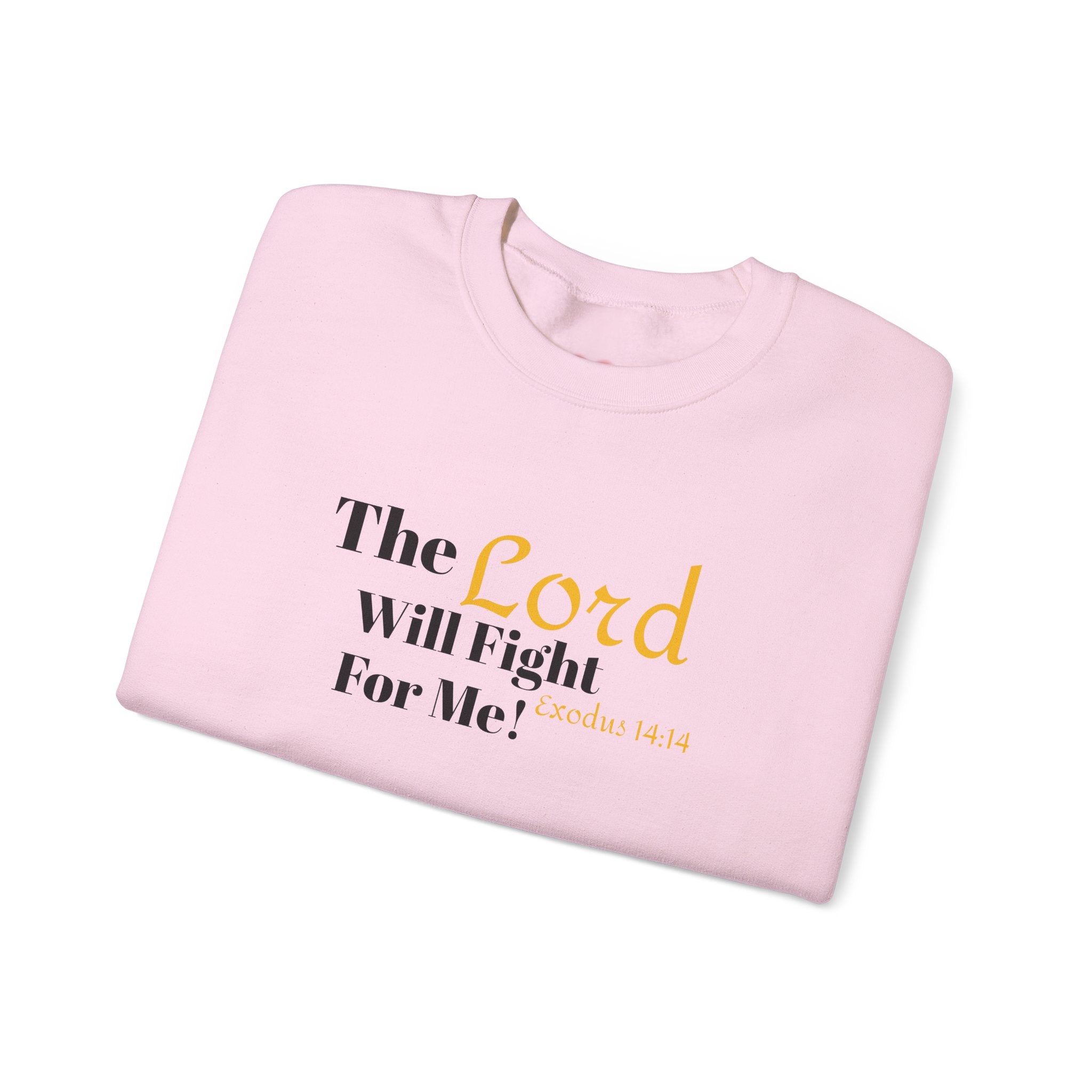 The Lord Will Fight For You Crewneck Sweatshirt