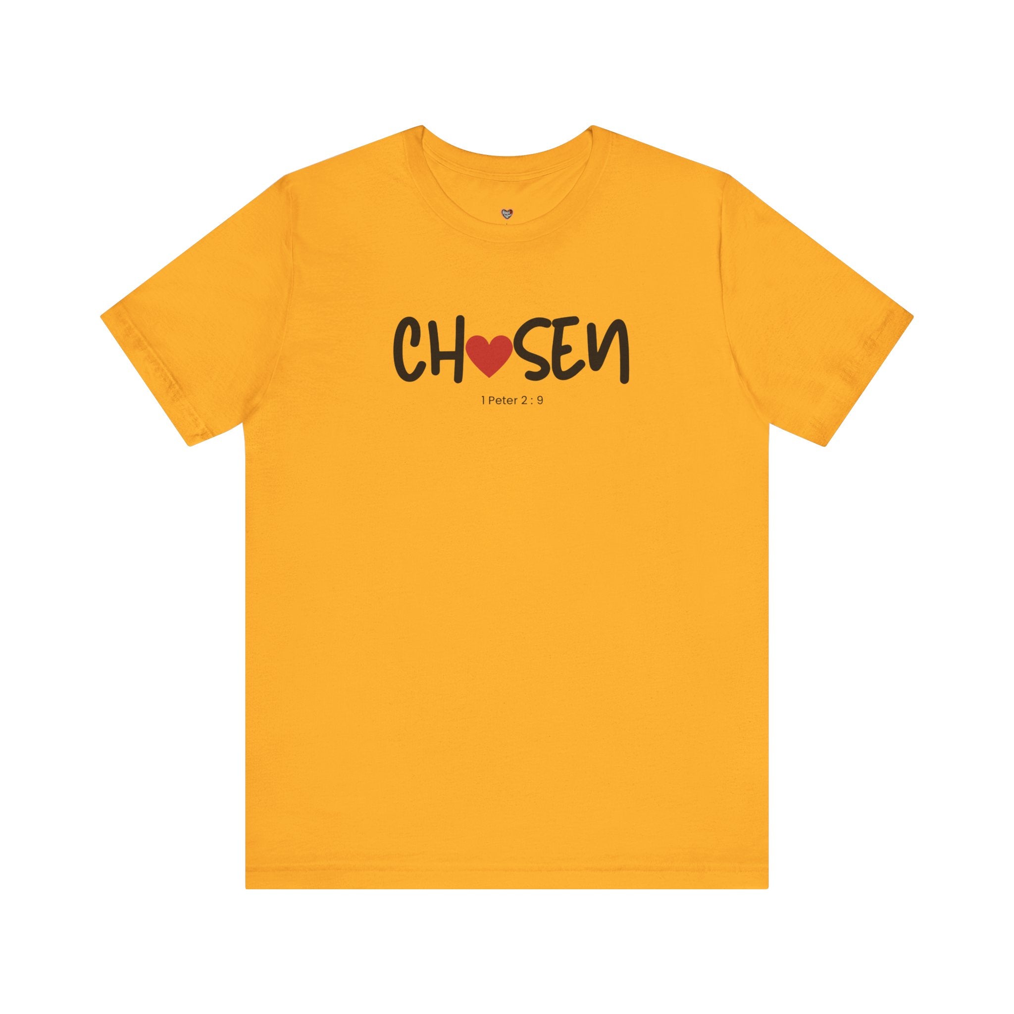 Chosen = God's Pick T‑Shirt (1 Peter 2:9)