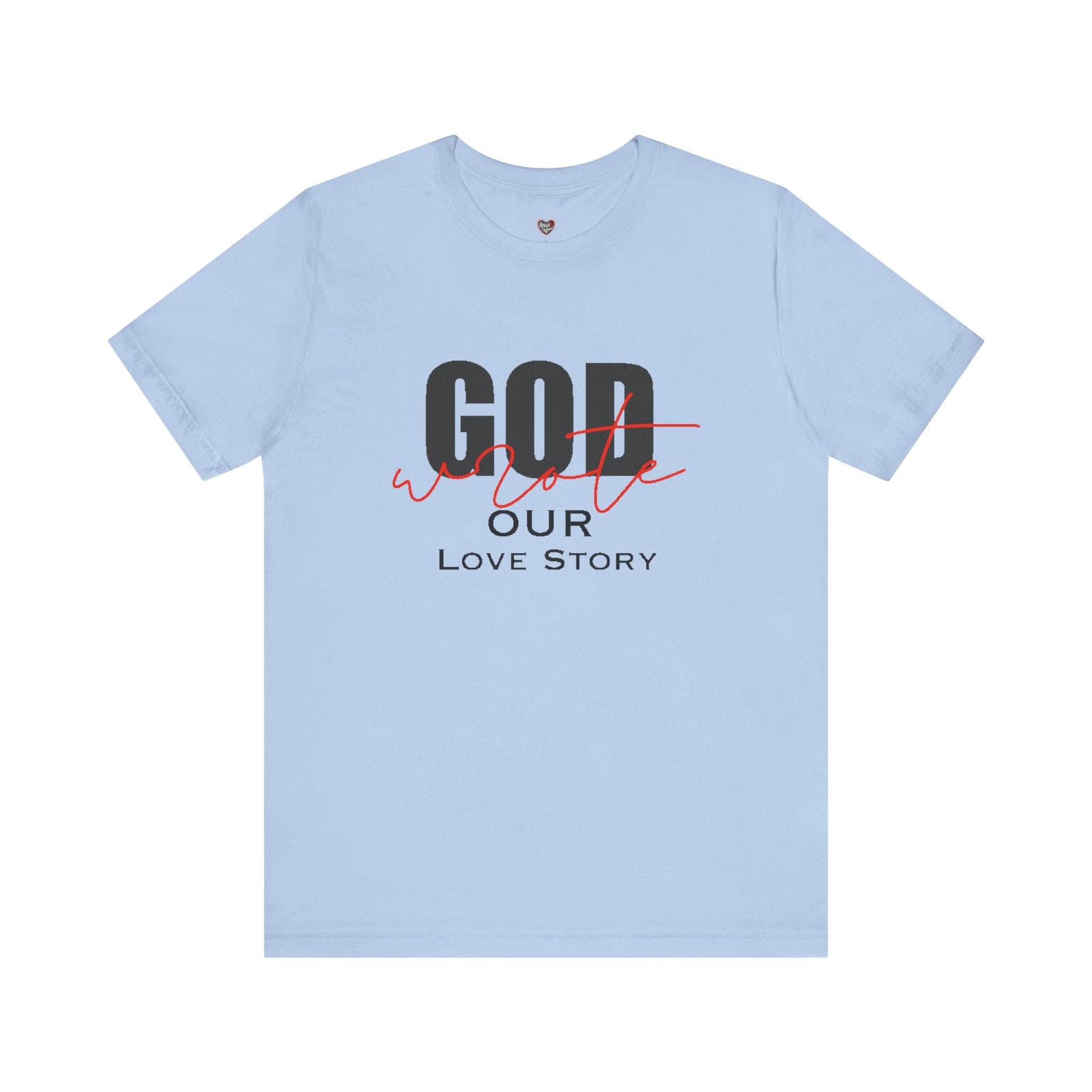 God Wrote Our Love Story Couple's T-Shirt
