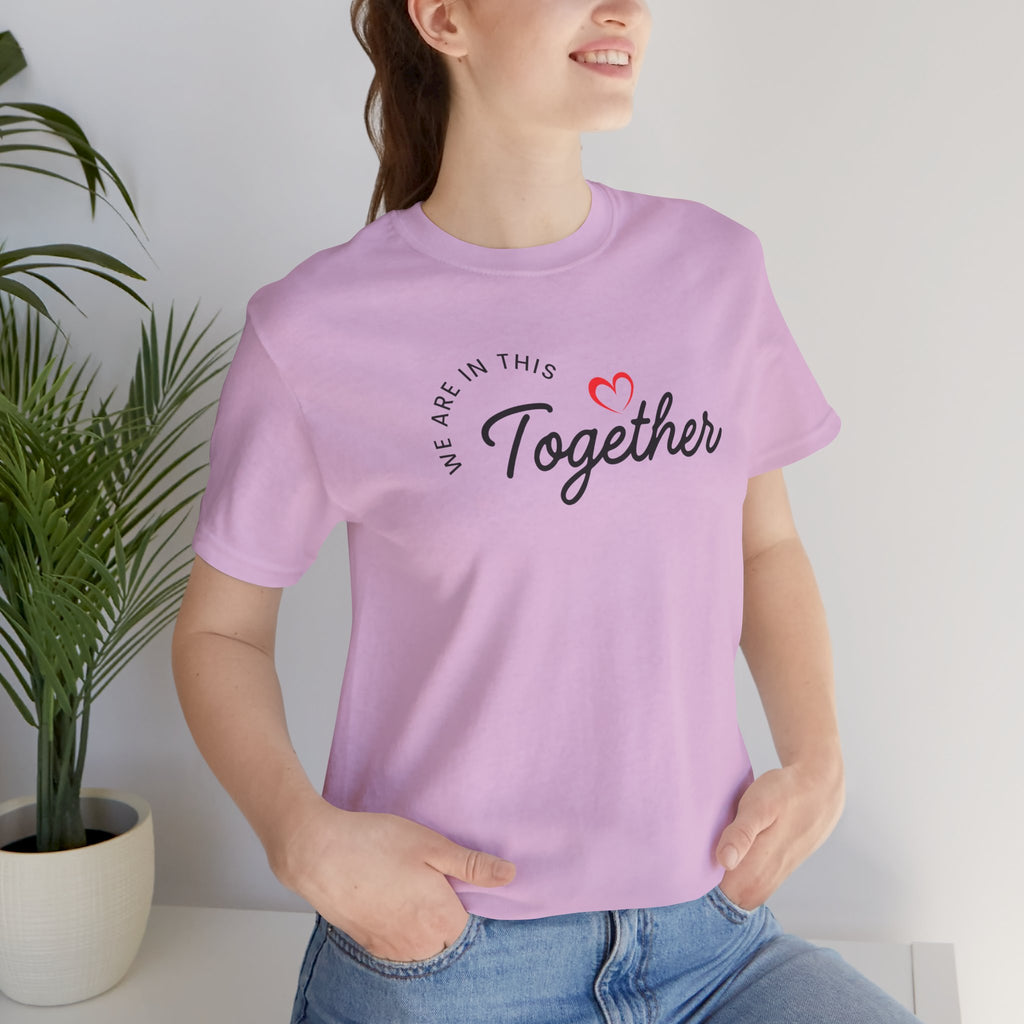 We Are In This Together Couple's Tee