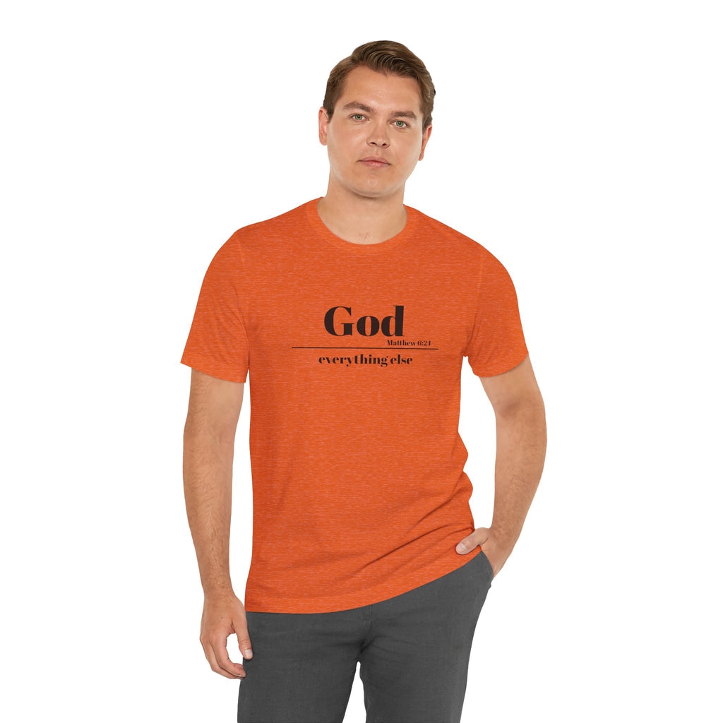 God Then Everything Else Jersey Unisex Tee