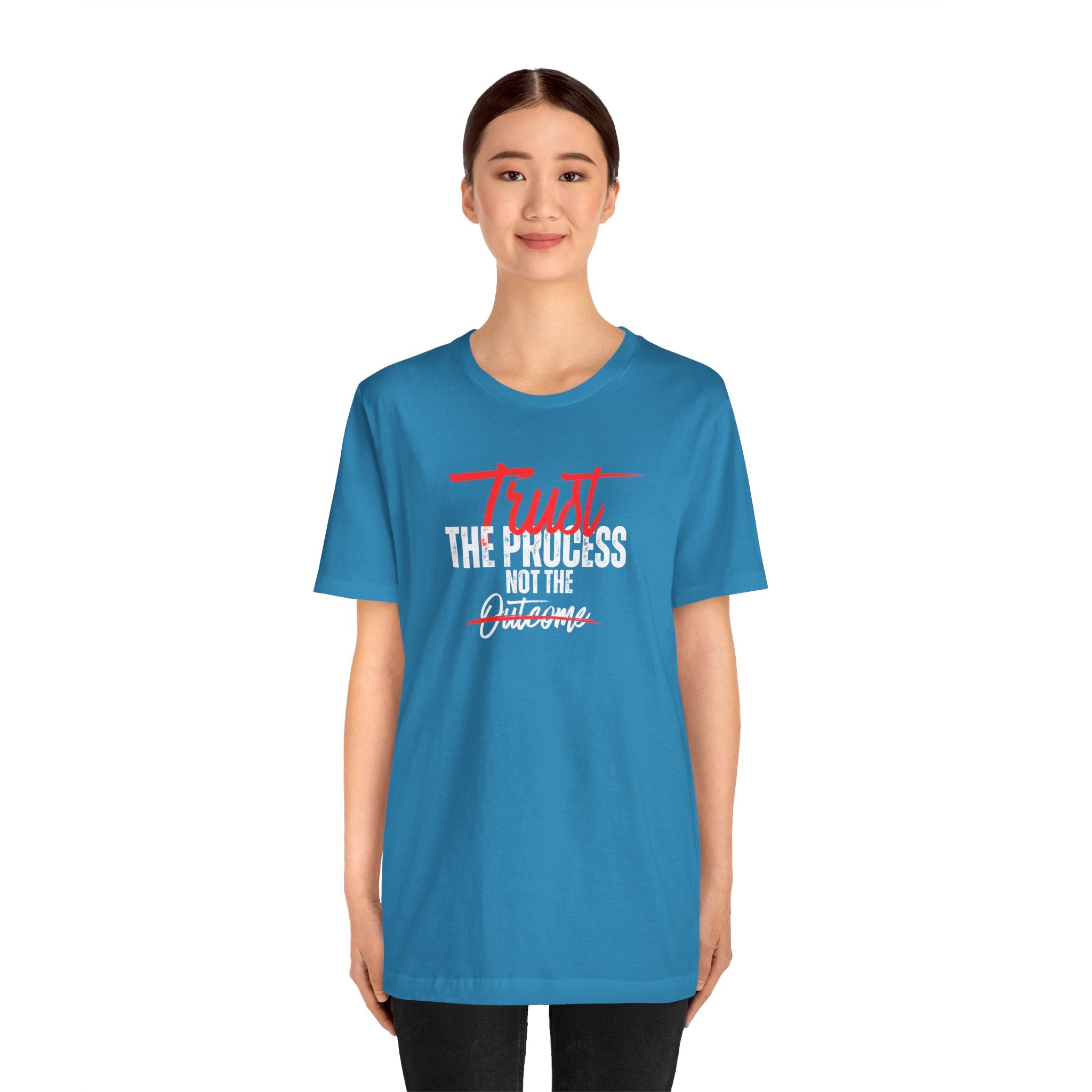 Trust The Process Not The Outcome Motivational T‑Shirt