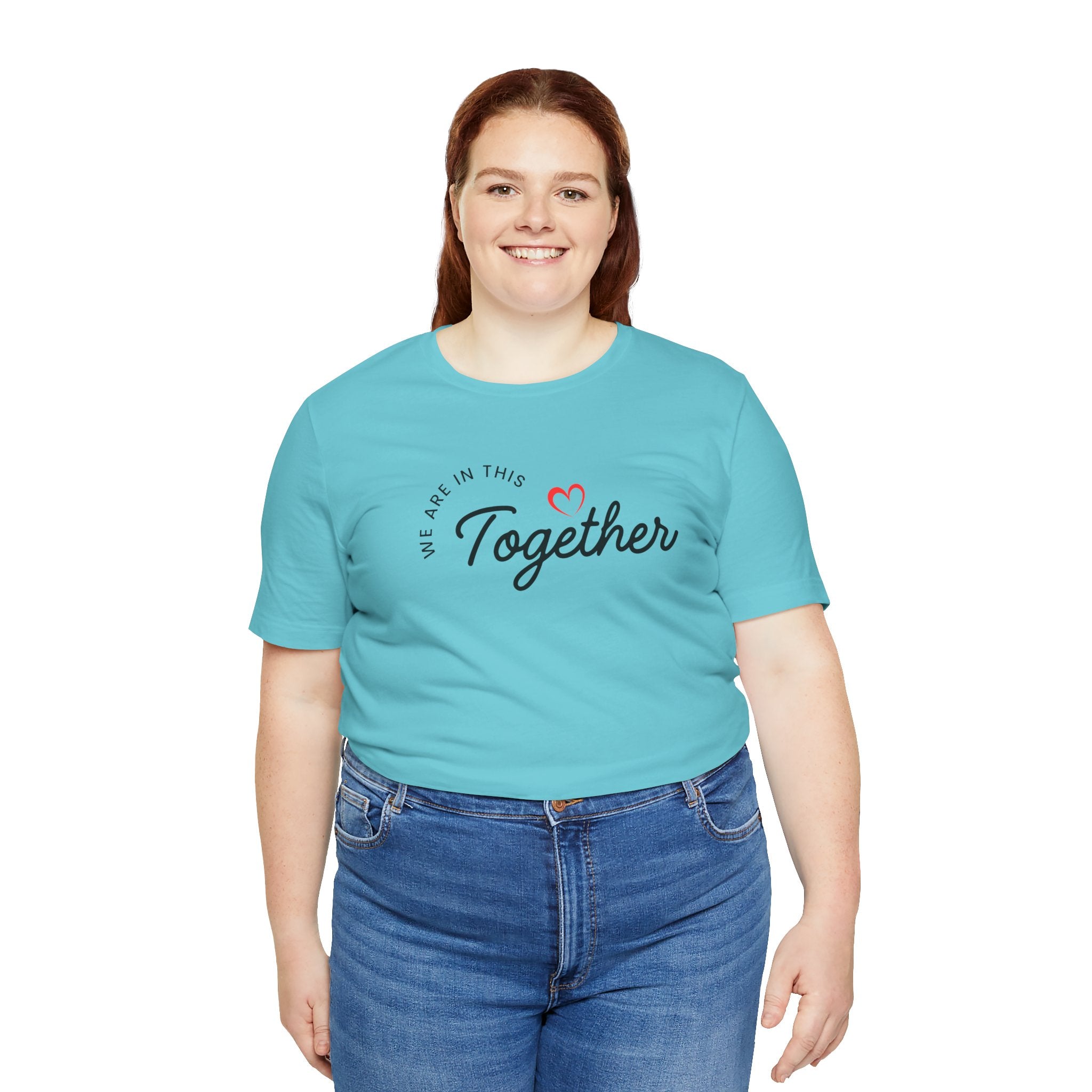 We Are In This Together Couple's Tee