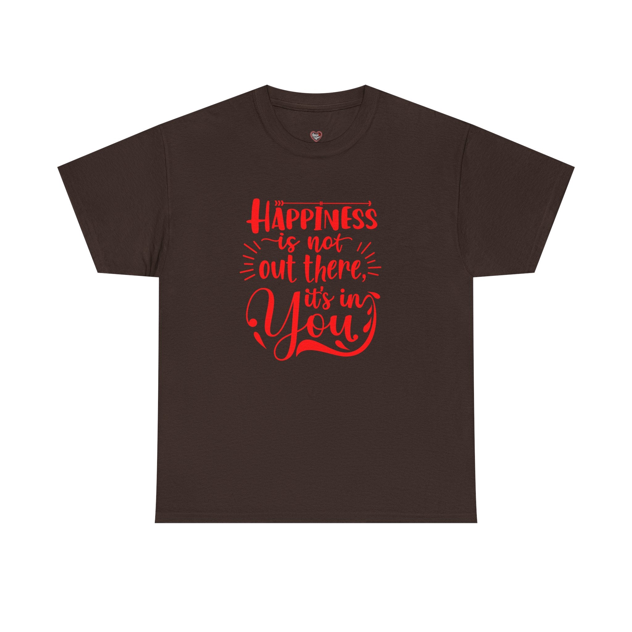 Happiness Is In You Tee