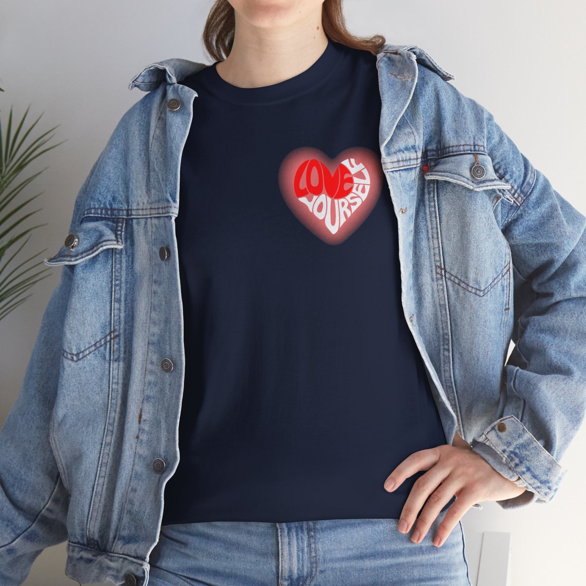 Love Yourself Inspirational T-Shirt