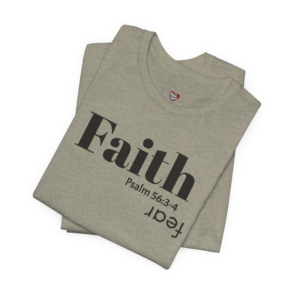 Faith Is Bigger Than Fear Unisex Tee
