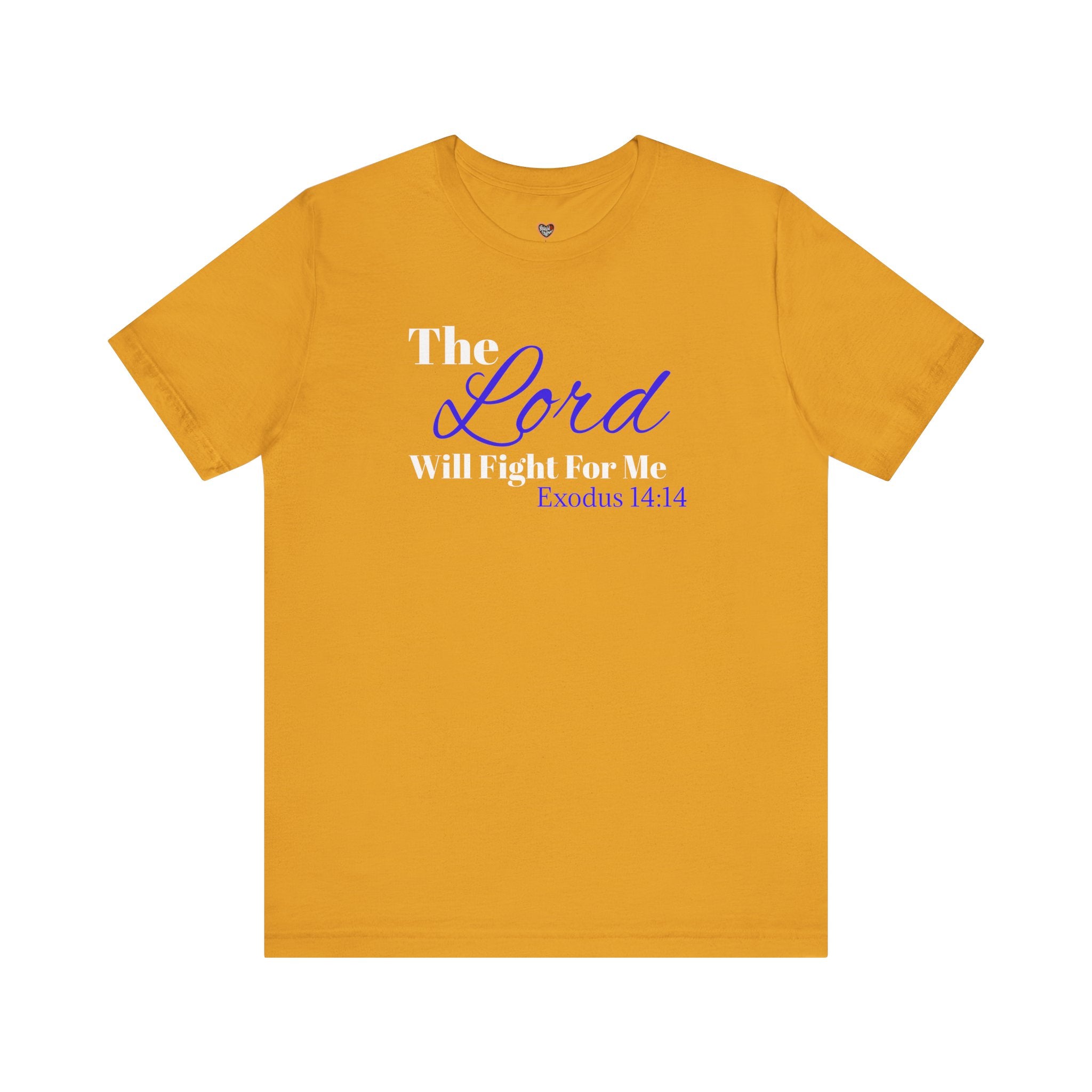 The Lord Will Fight For Me- Exodus 14:14 Unisex Tee