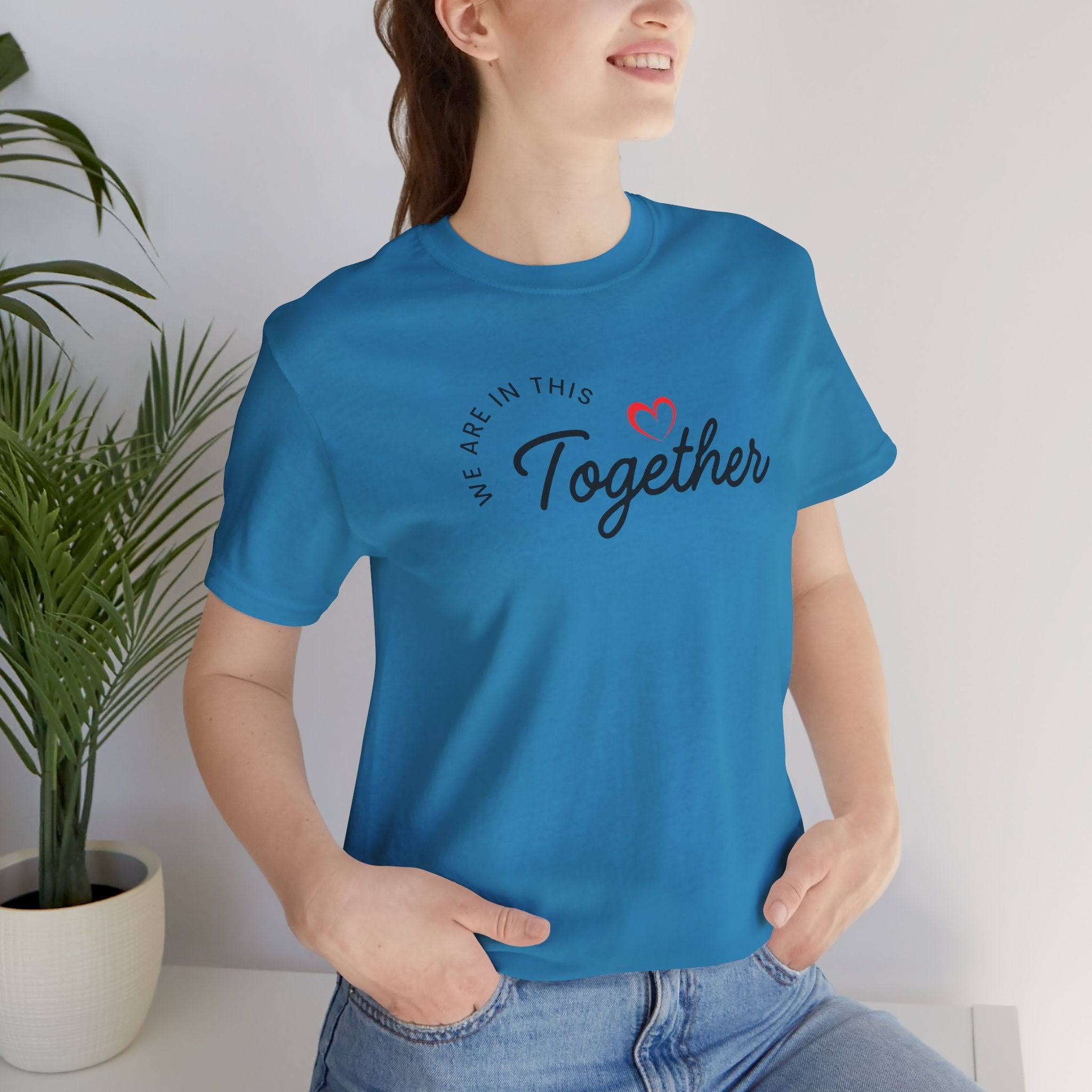 We Are In This Together Couple's Tee