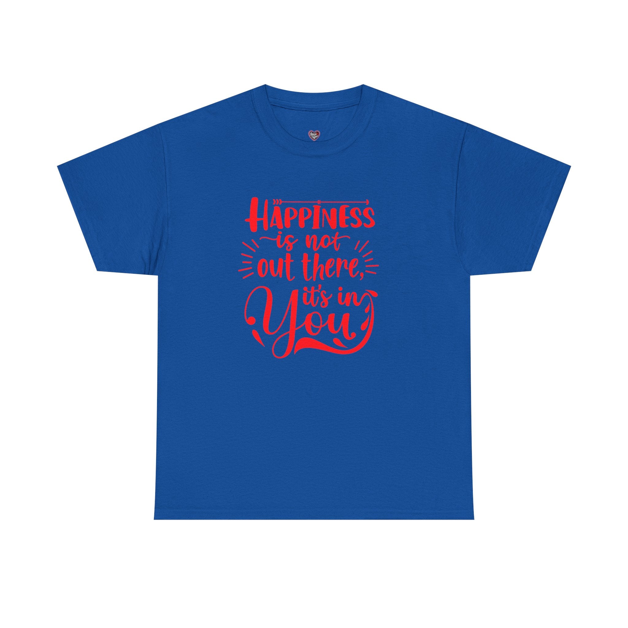 Happiness Is In You Tee