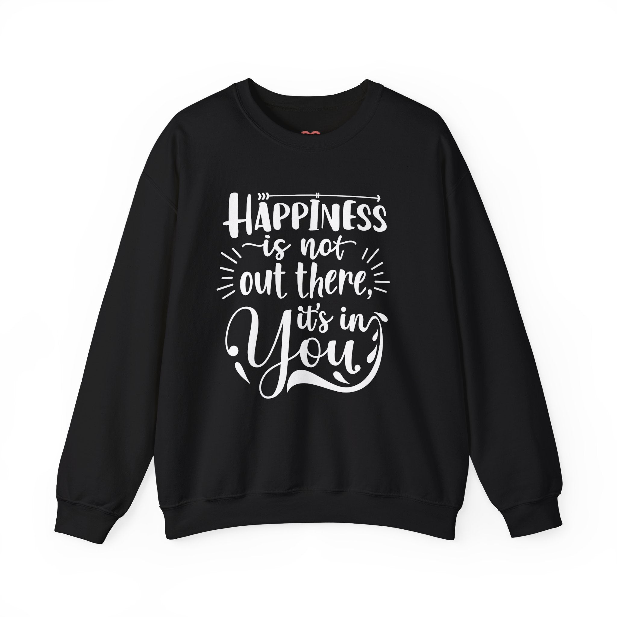 Happiness Is In You Crewneck Sweatshirt