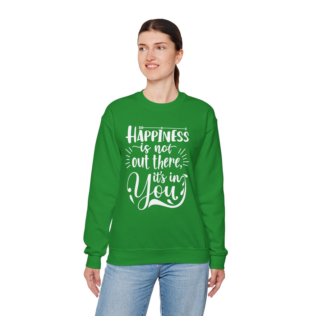 Happiness Is In You Crewneck Sweatshirt