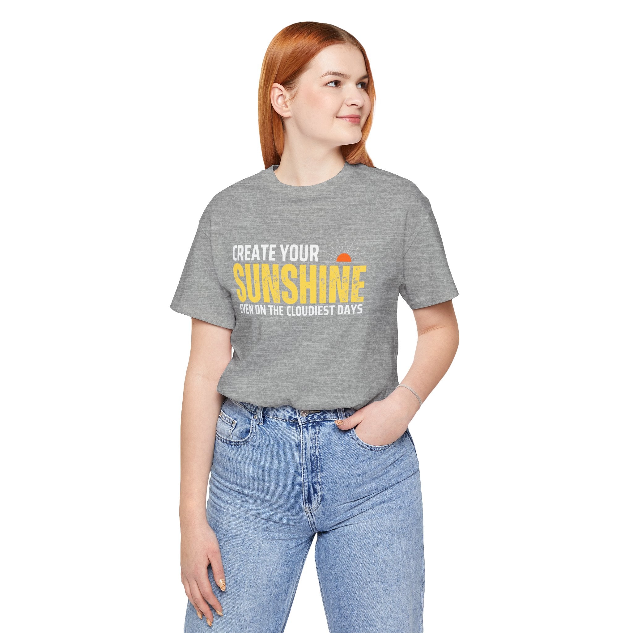 Always Create Your Sunshine T-shirt