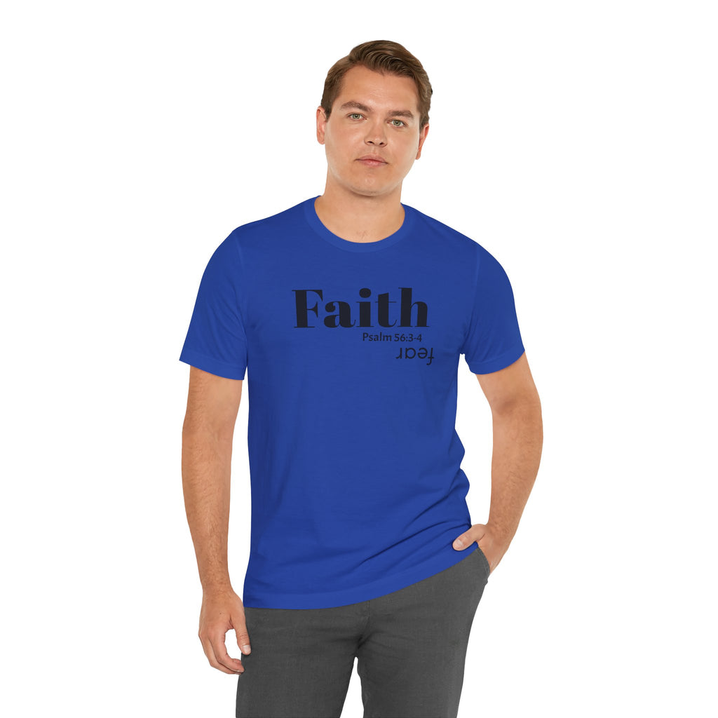 Faith Is Bigger Than Fear Unisex Tee