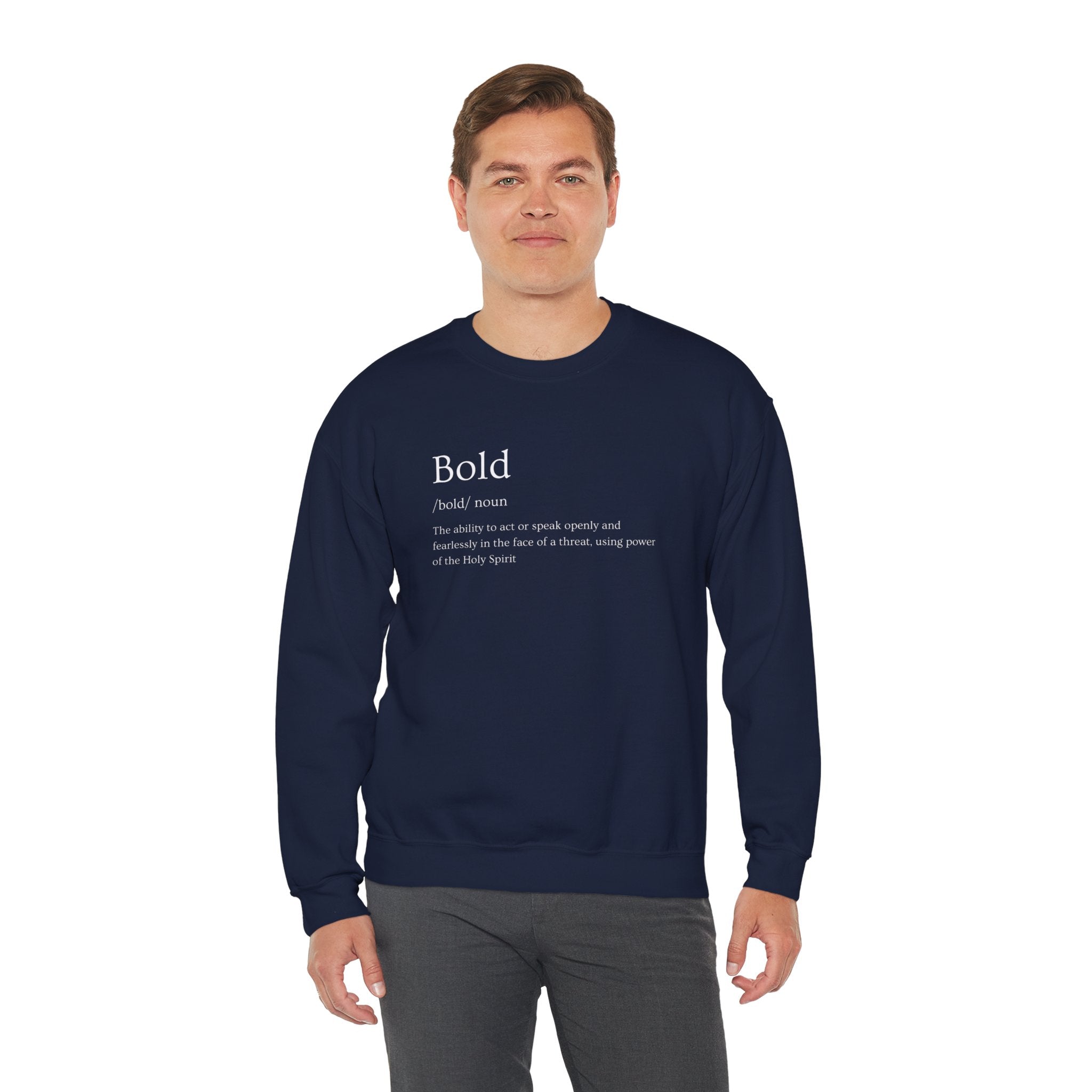 Bold And Fearless Definition Inspirational Crewneck Sweatshirt