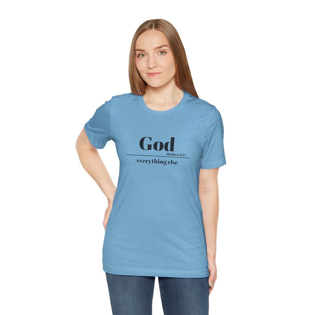 God Then Everything Else Jersey Unisex Tee
